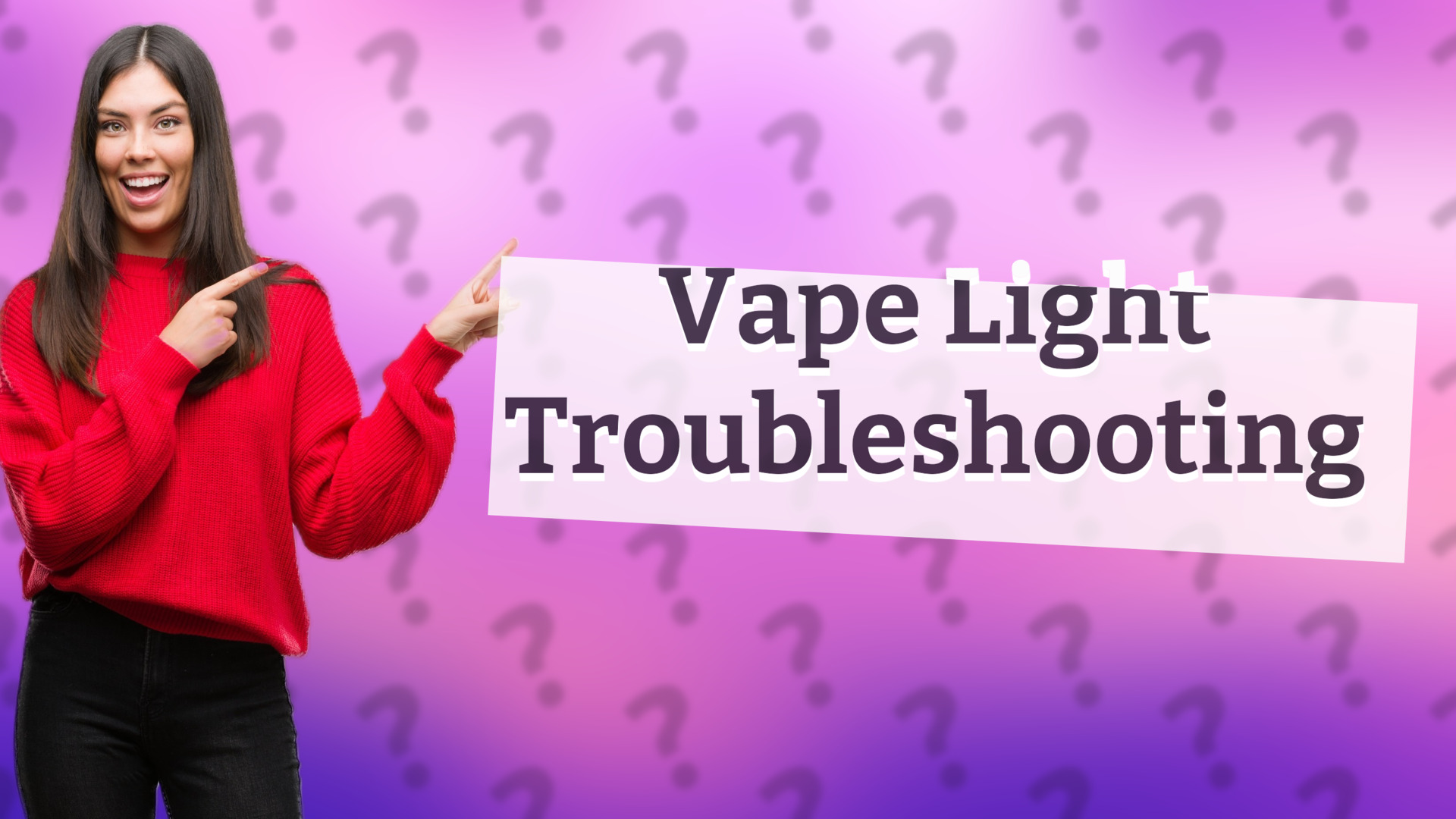 Vape Light Troubleshooting