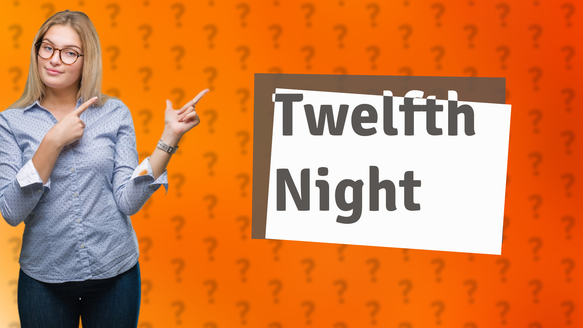 Twelfth Night