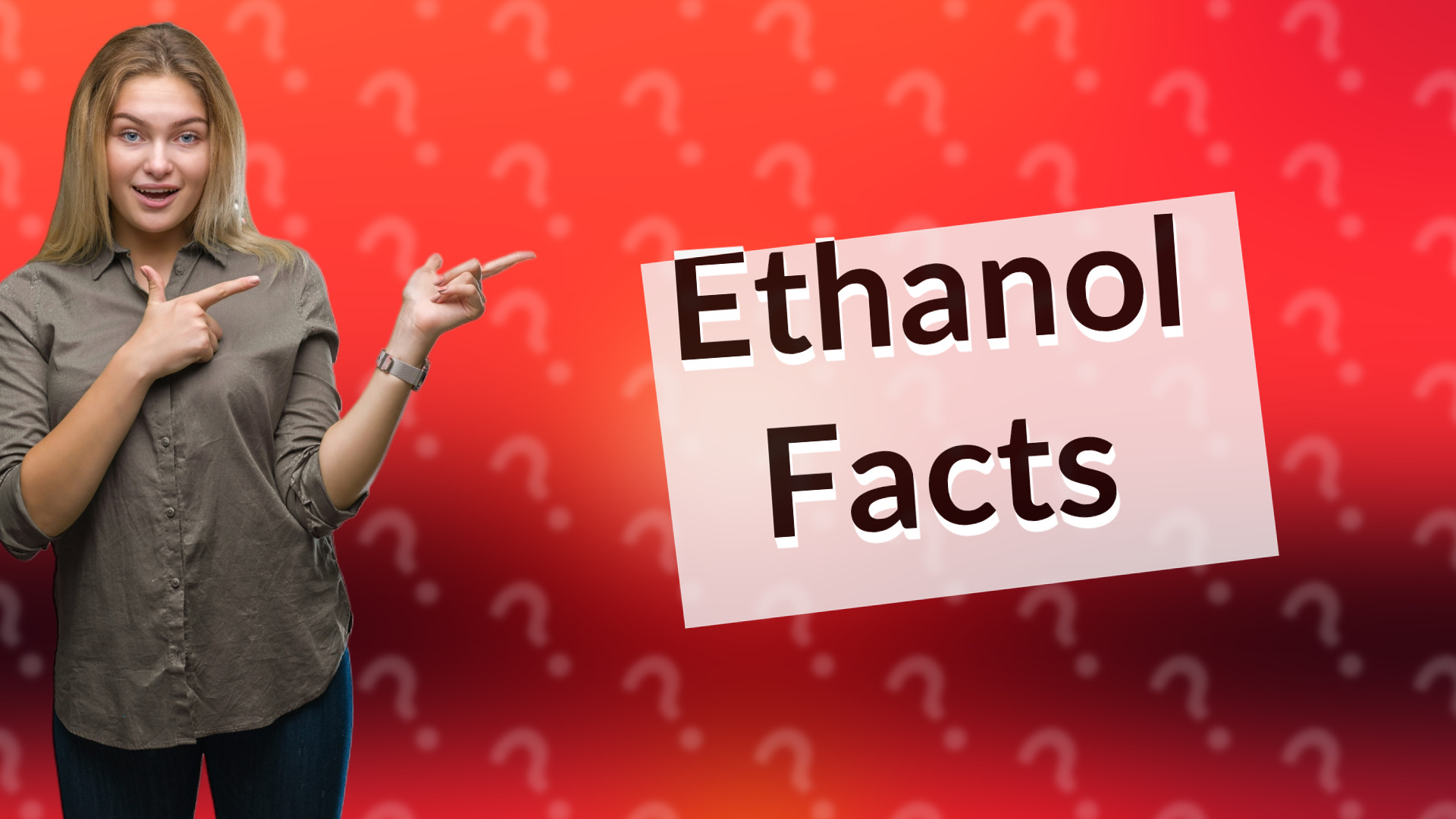 Ethanol Facts