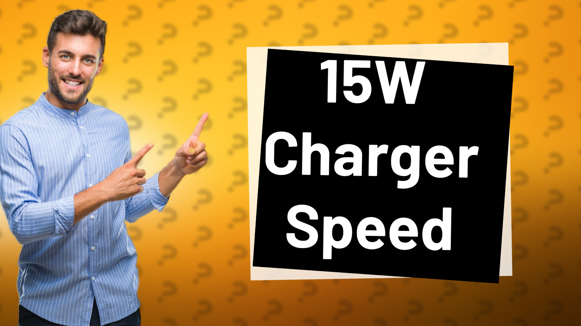 15W Charger Speed