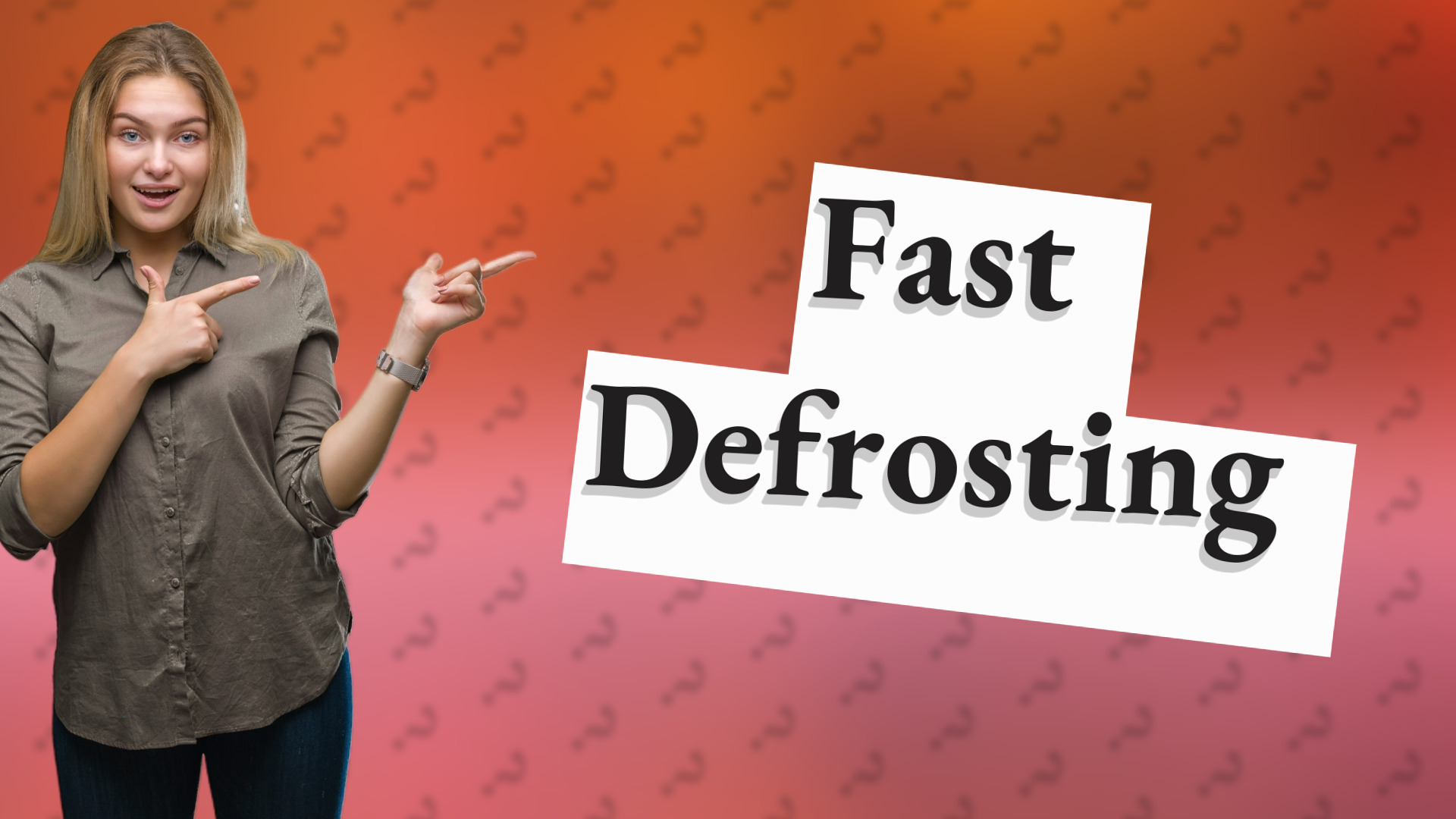 Fast Defrosting