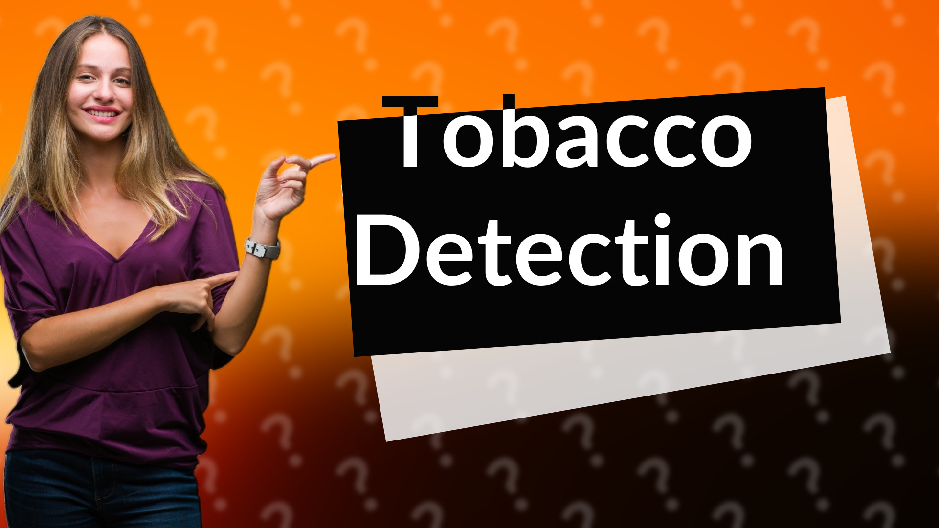 Tobacco Detection