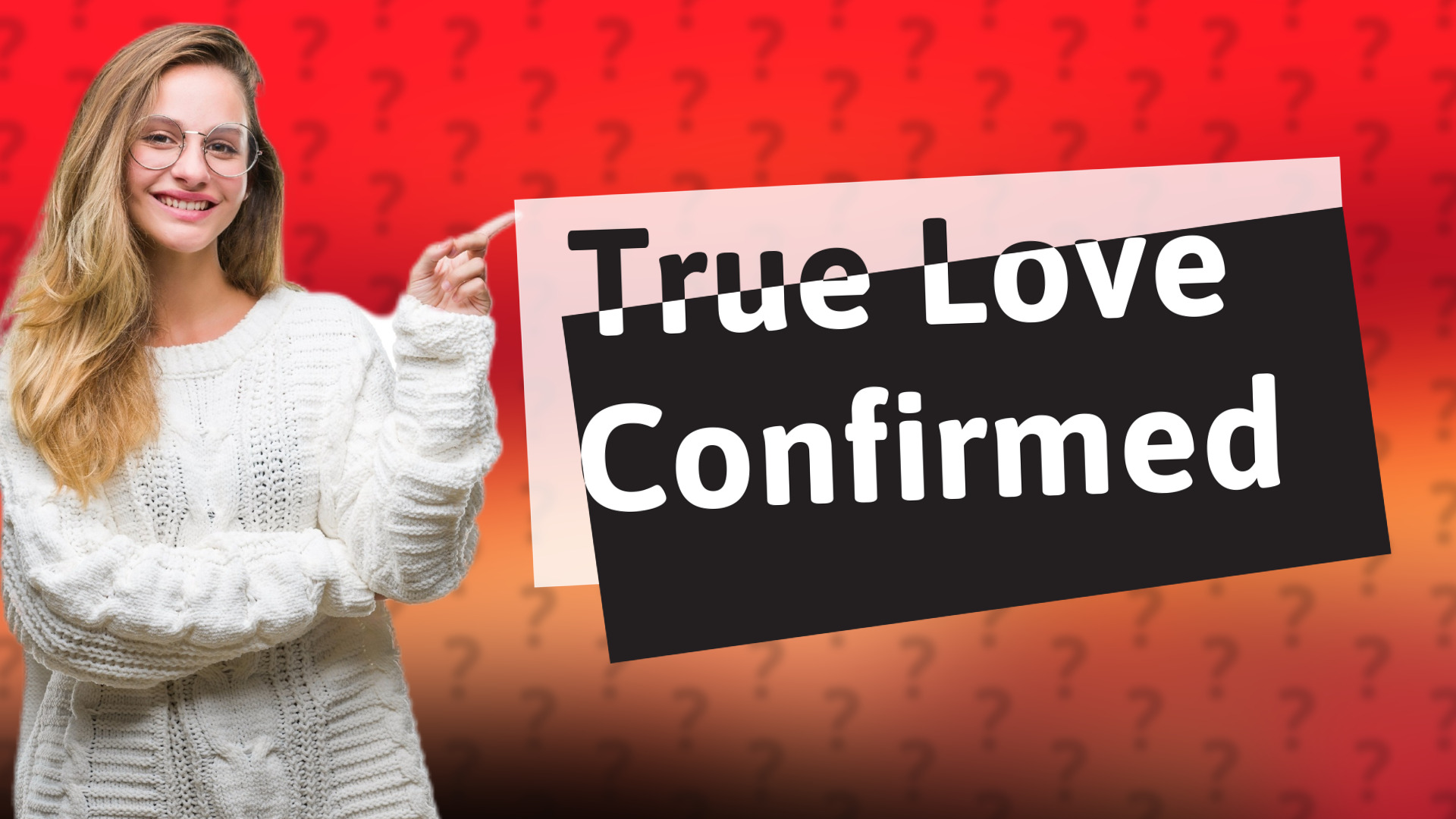 True Love Confirmed