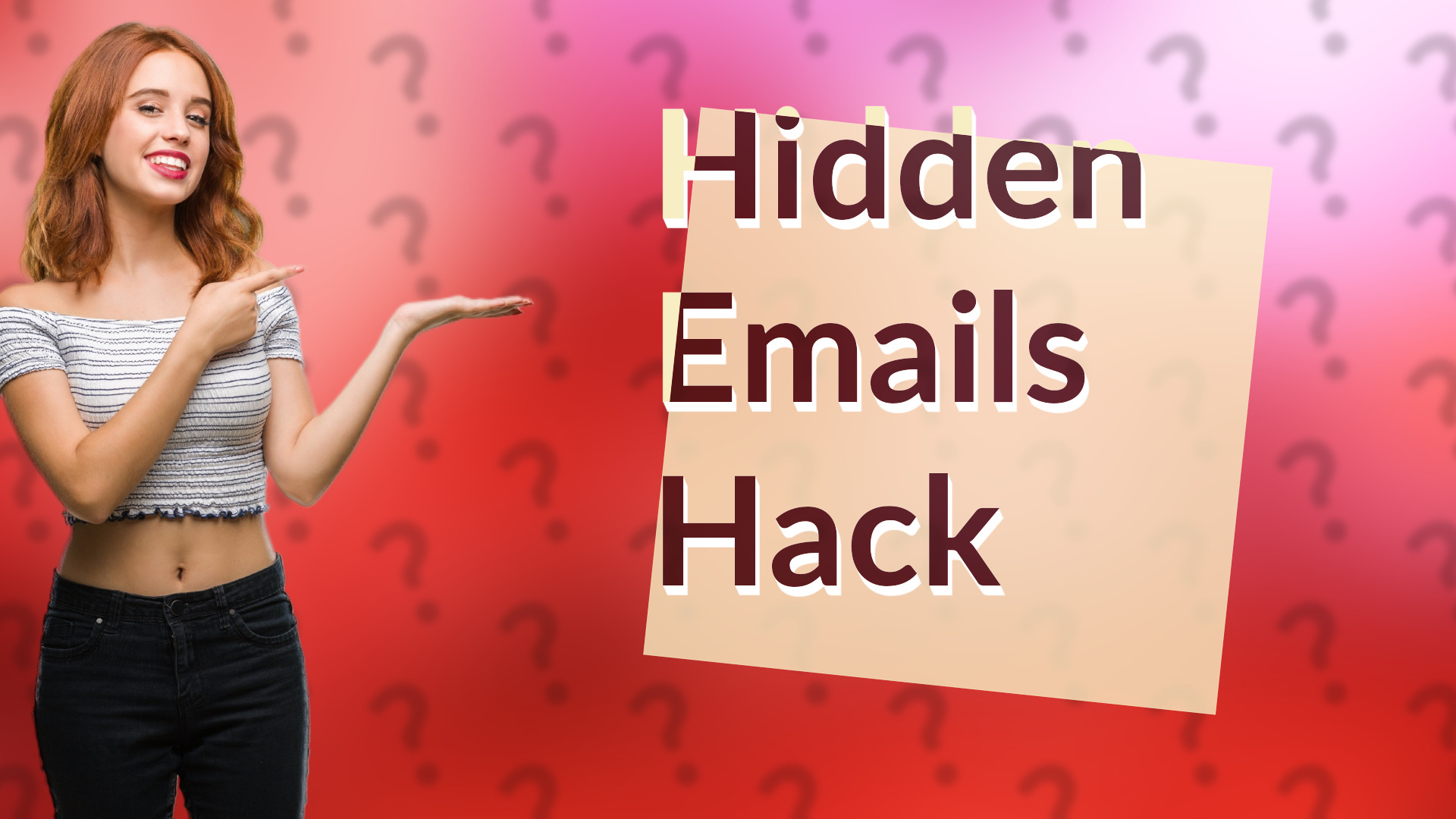 Hidden Emails Hack