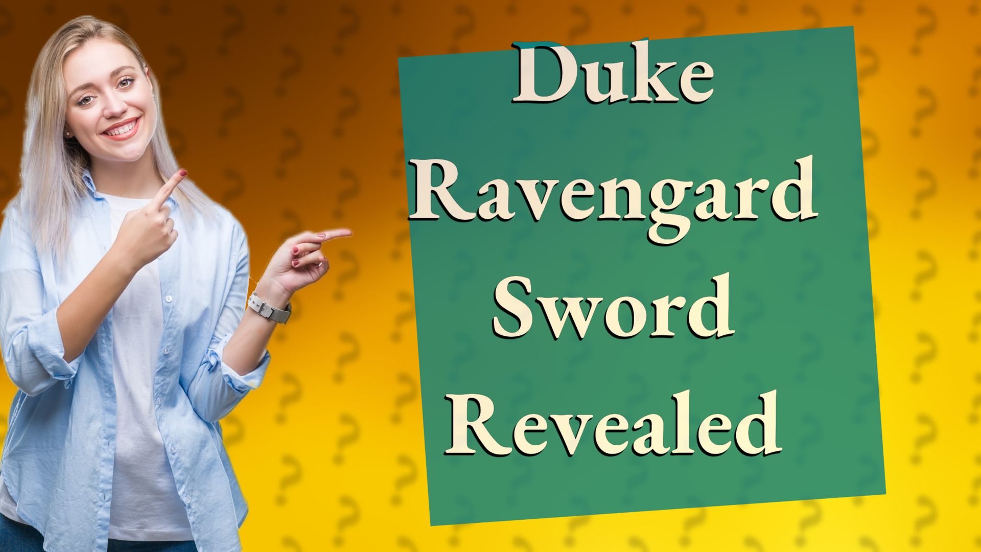 Duke Ravengard Sword Revealed