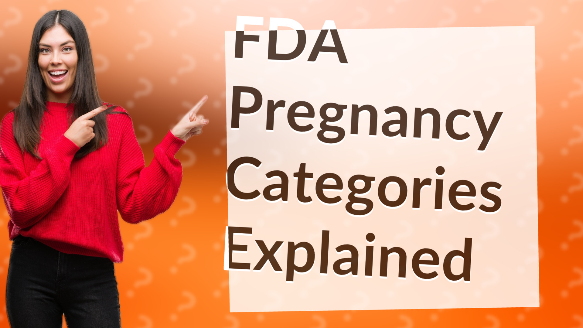 FDA Pregnancy Categories Explained