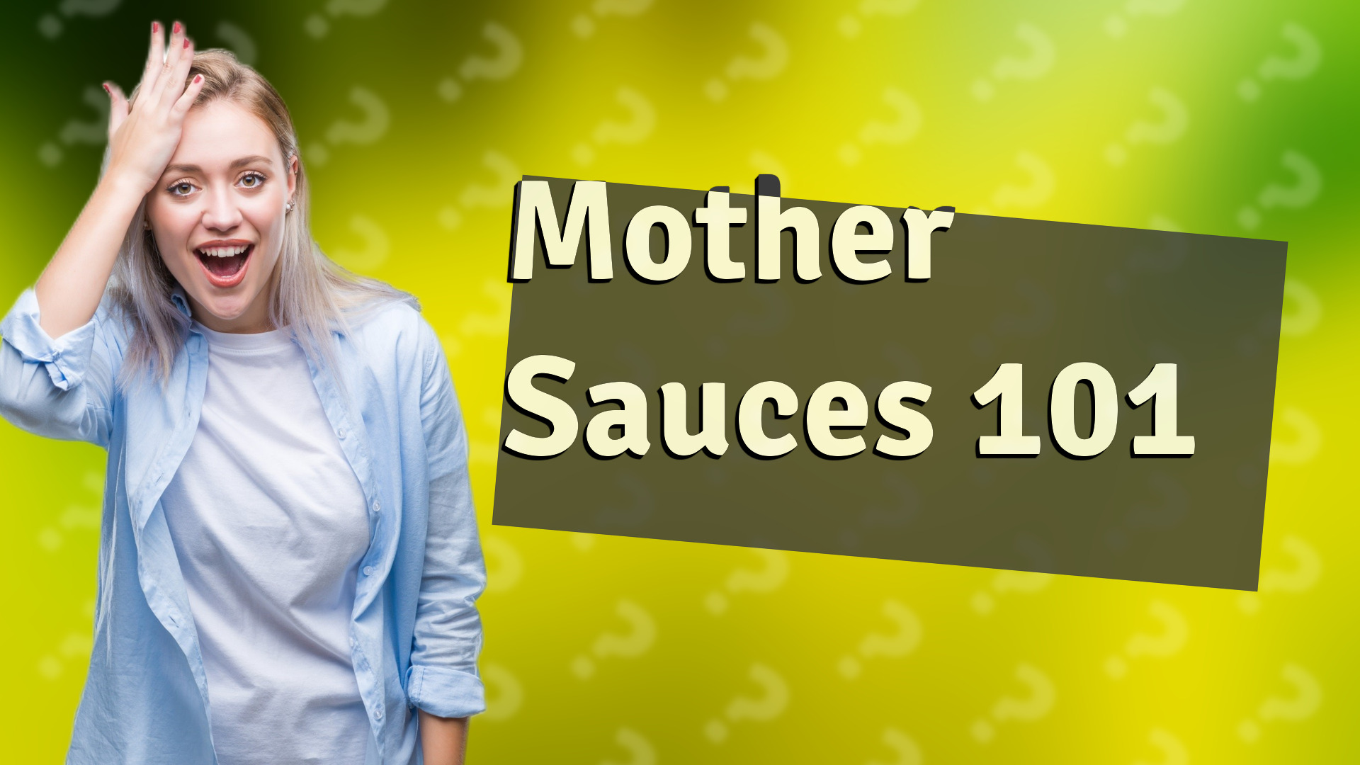 Mother Sauces 101
