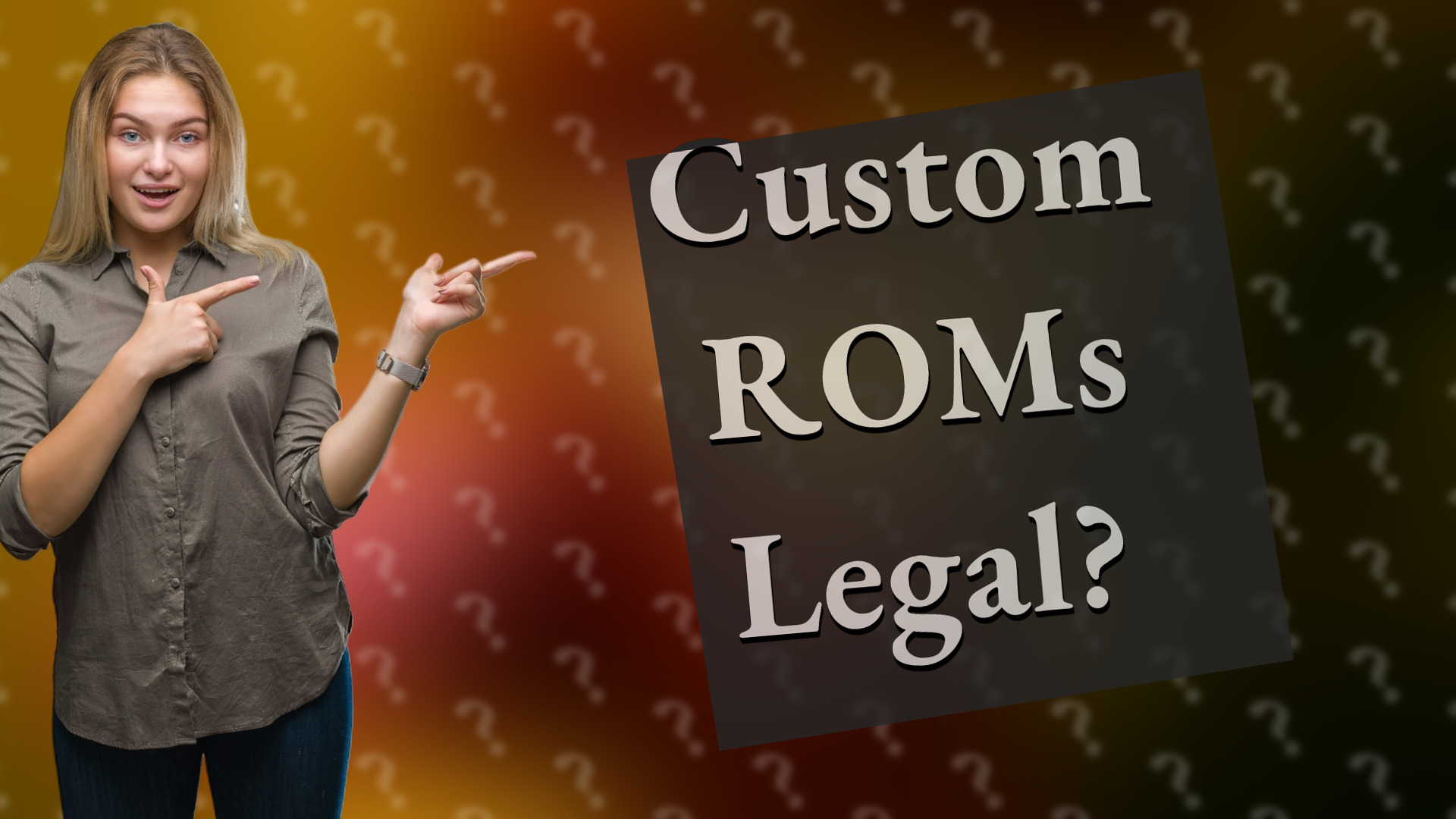 Custom ROMs Legal?