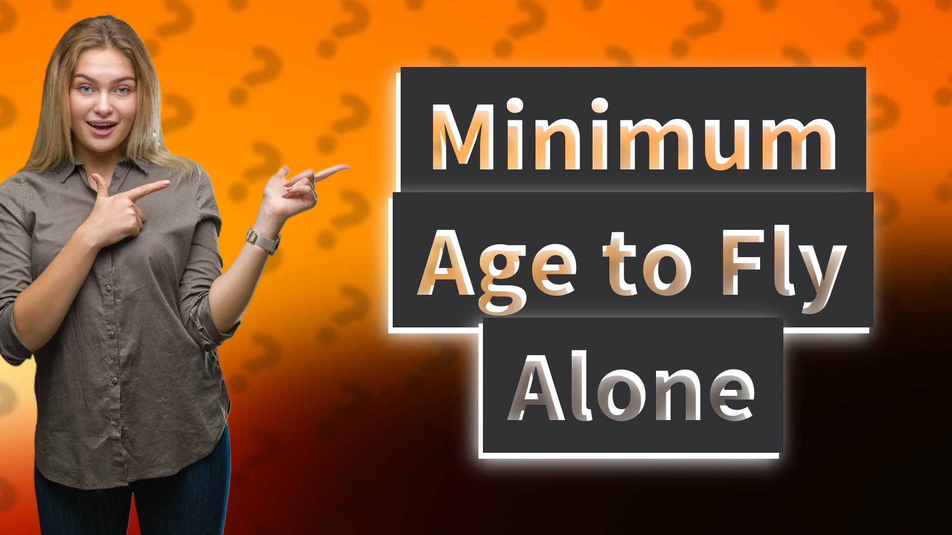 Minimum Age to Fly Alone