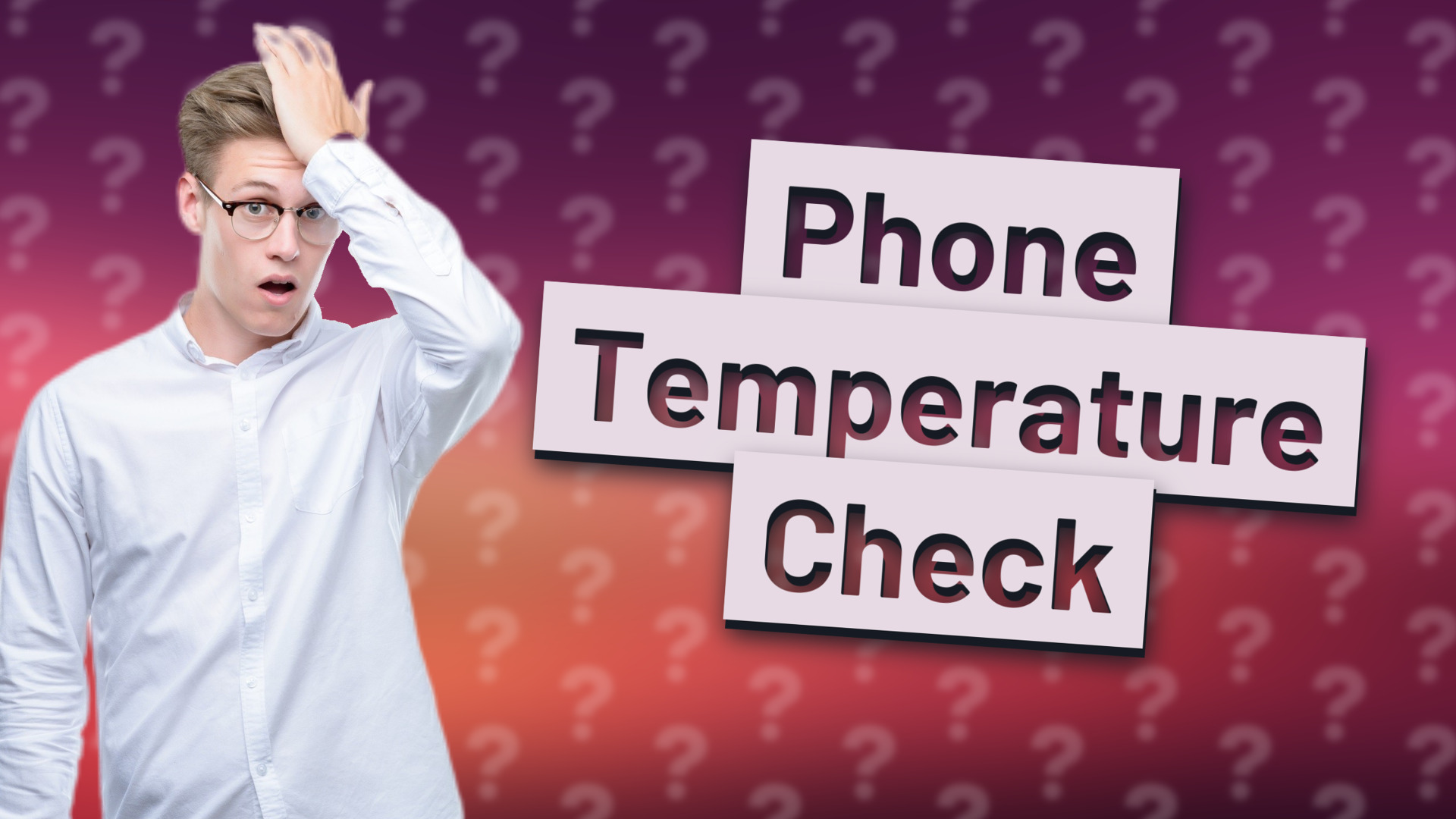Phone Temperature Check