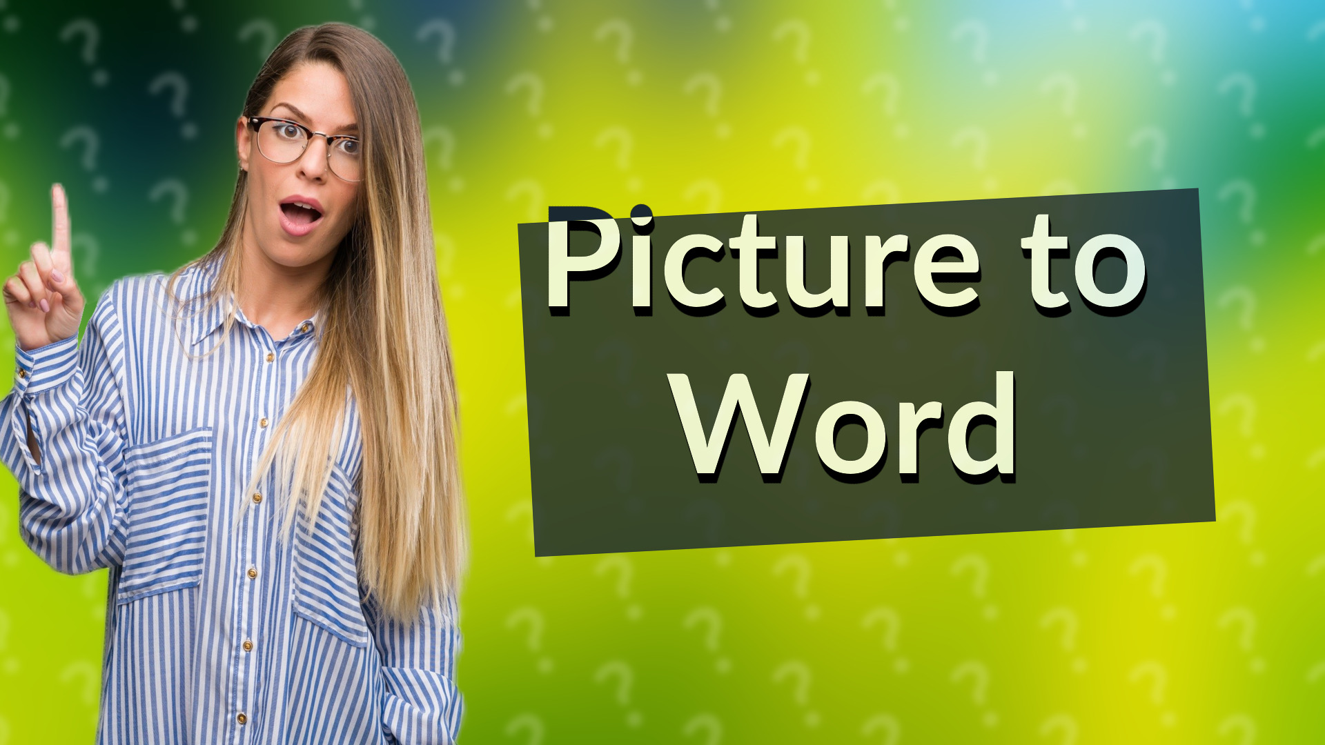 Picture to Word