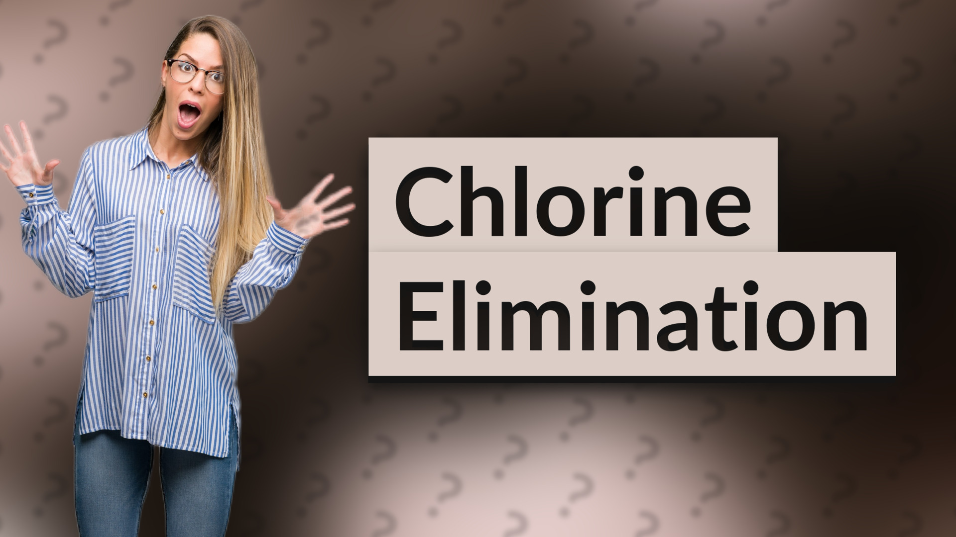 Chlorine Elimination