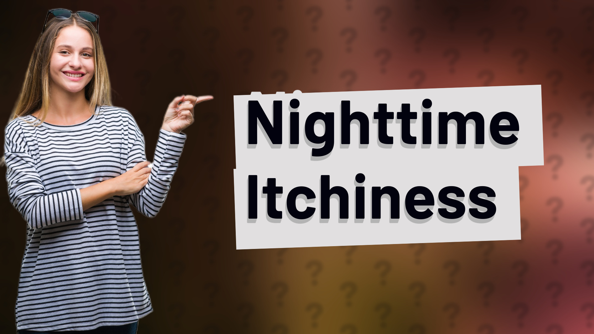 Nighttime Itchiness
