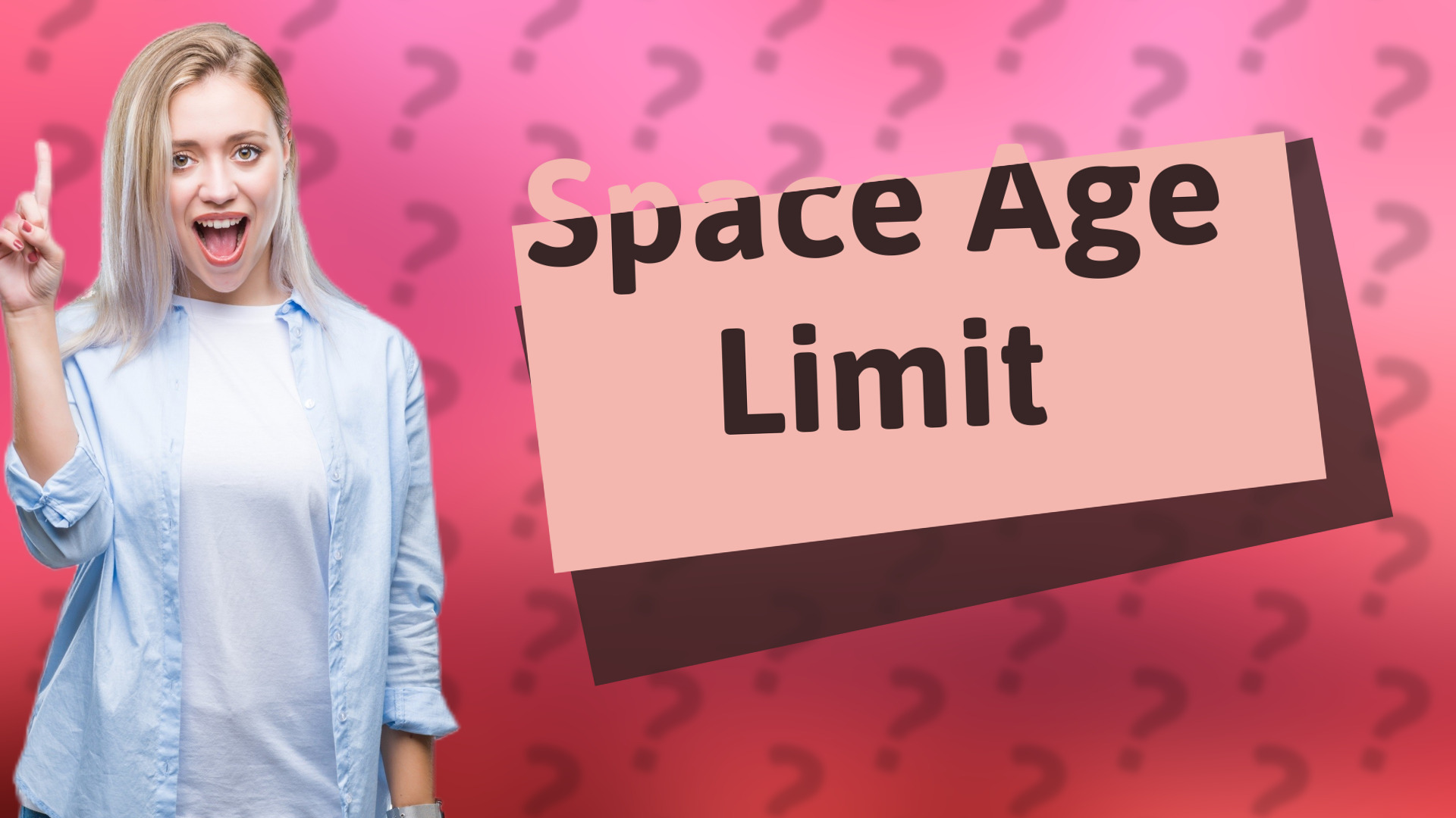 Space Age Limit