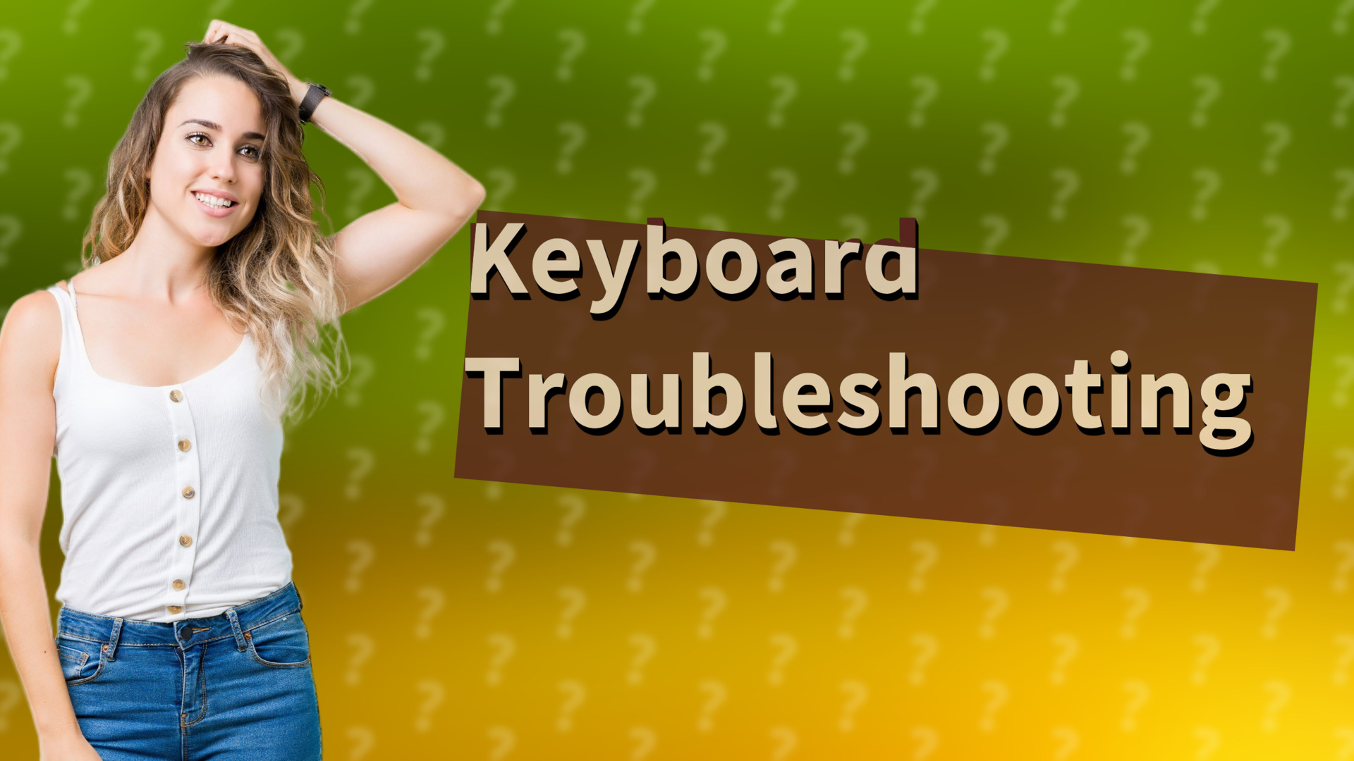 Keyboard Troubleshooting