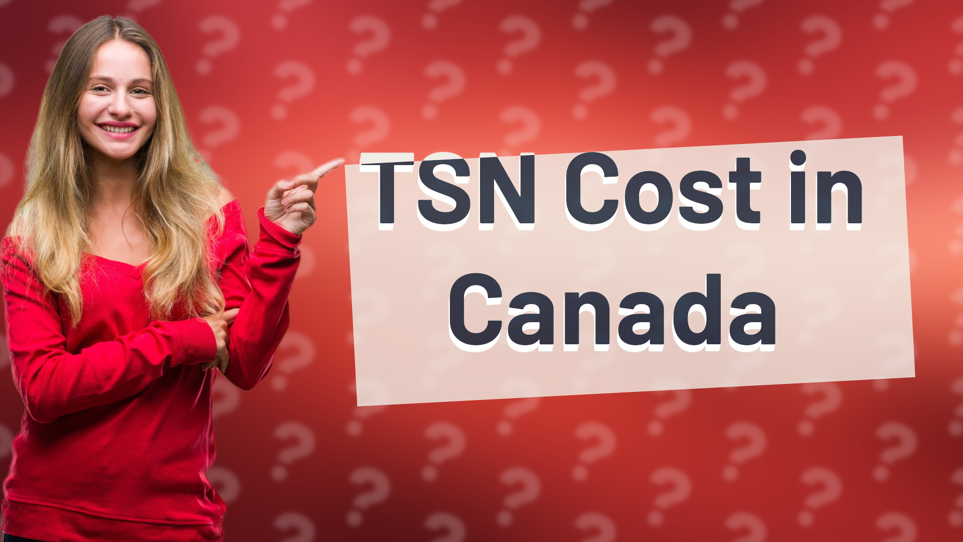 TSN Cost in Canada