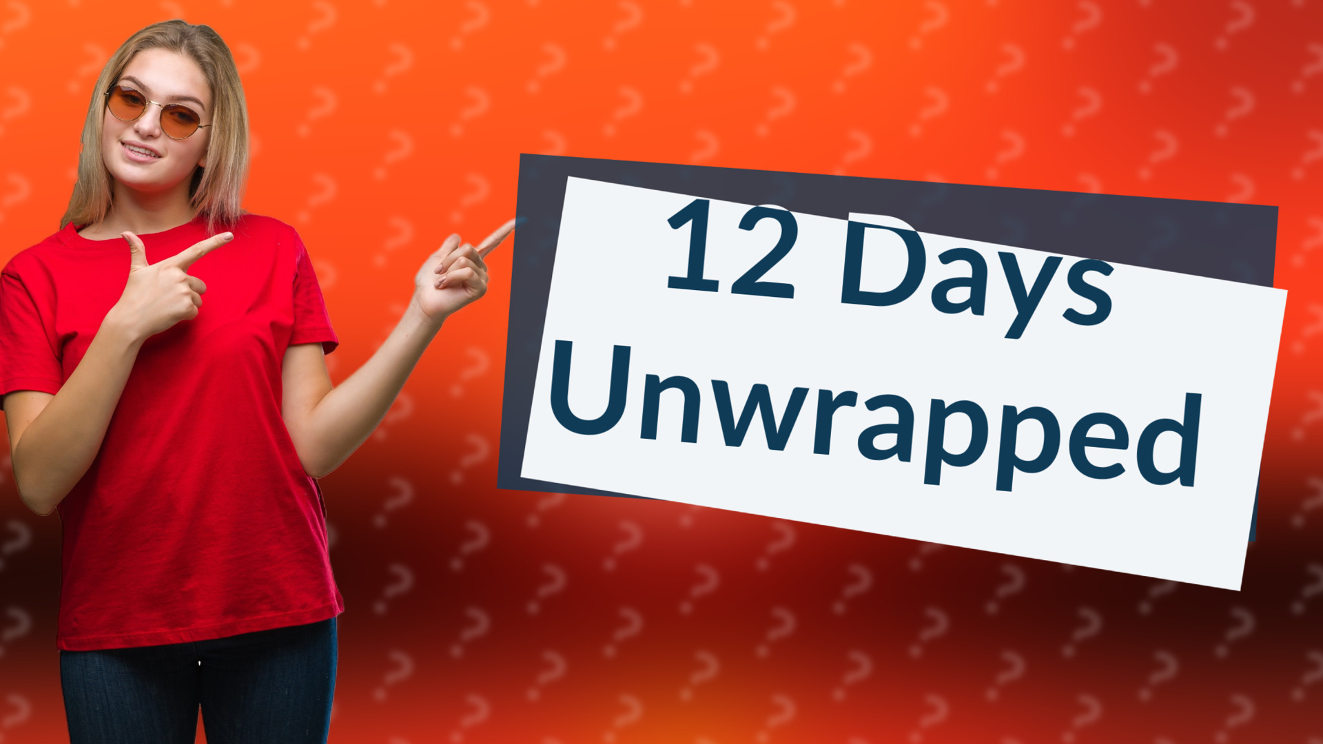 12 Days Unwrapped