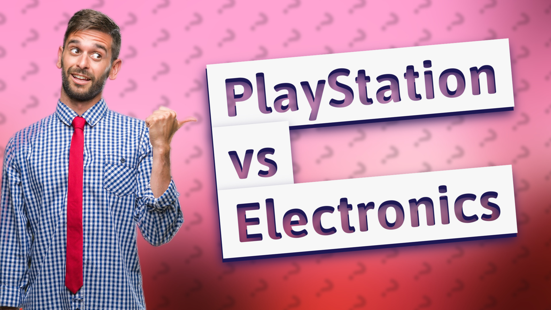 PlayStation vs Electronics