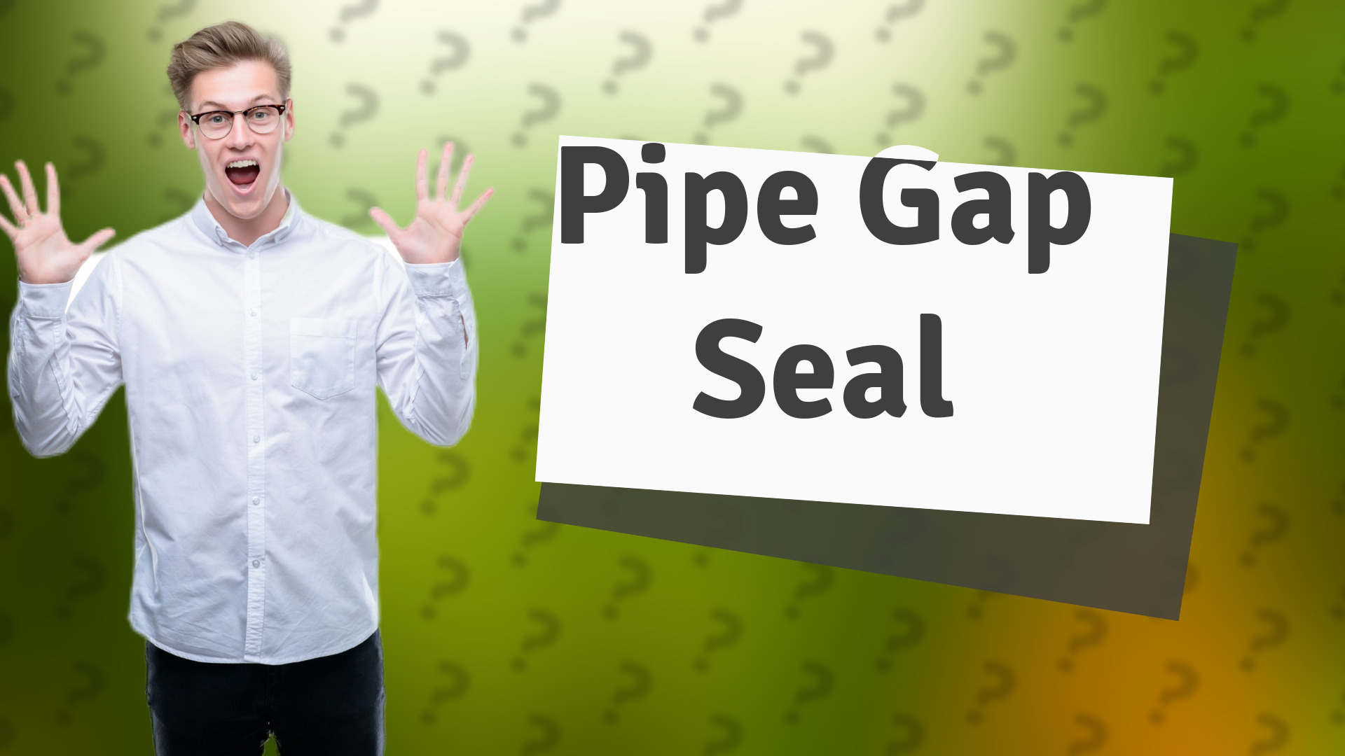 Pipe Gap Seal