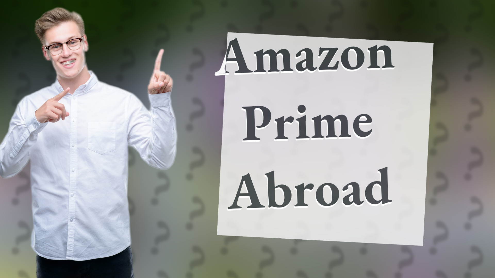 Amazon Prime Abroad