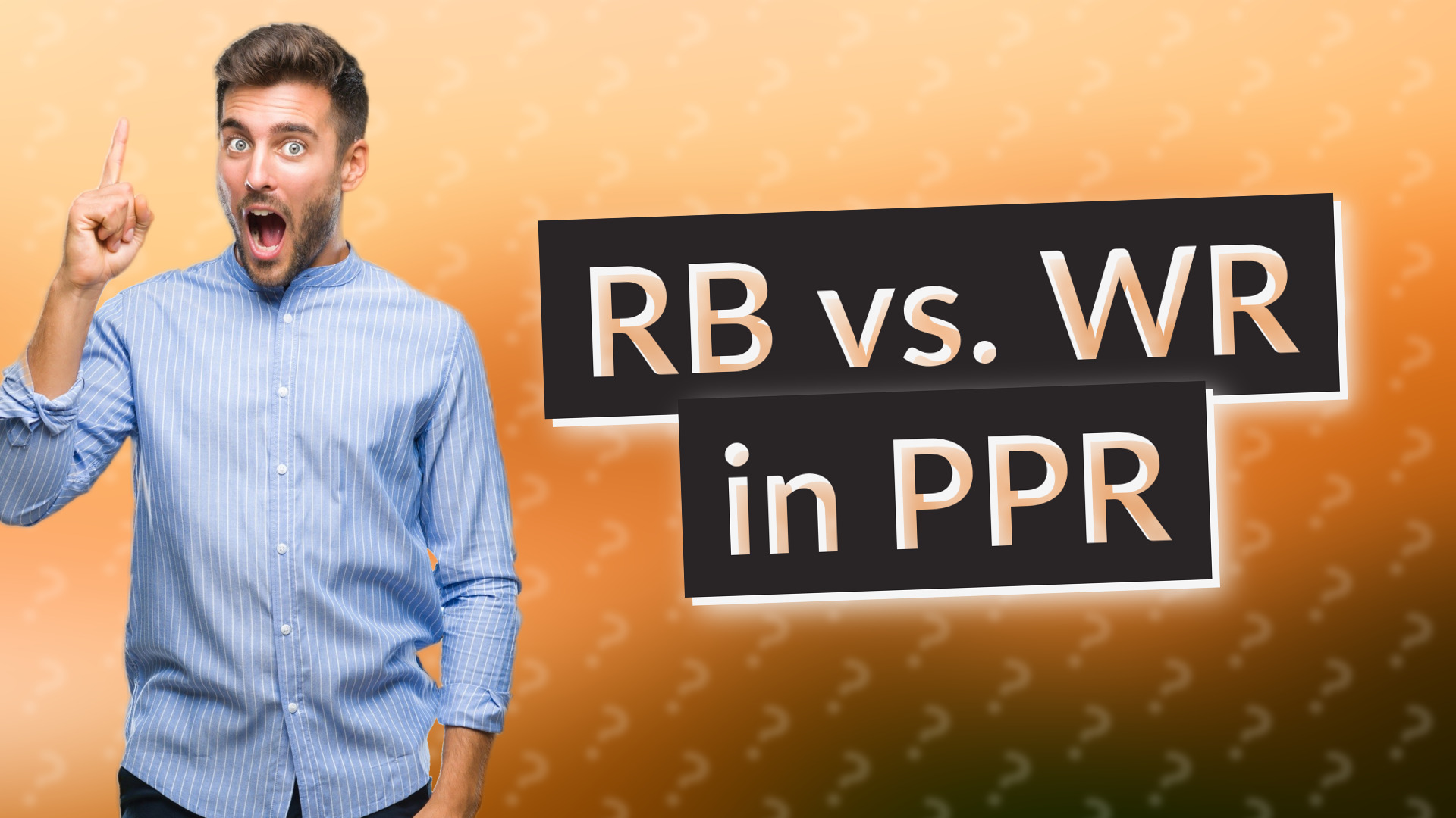 RB vs. WR in PPR