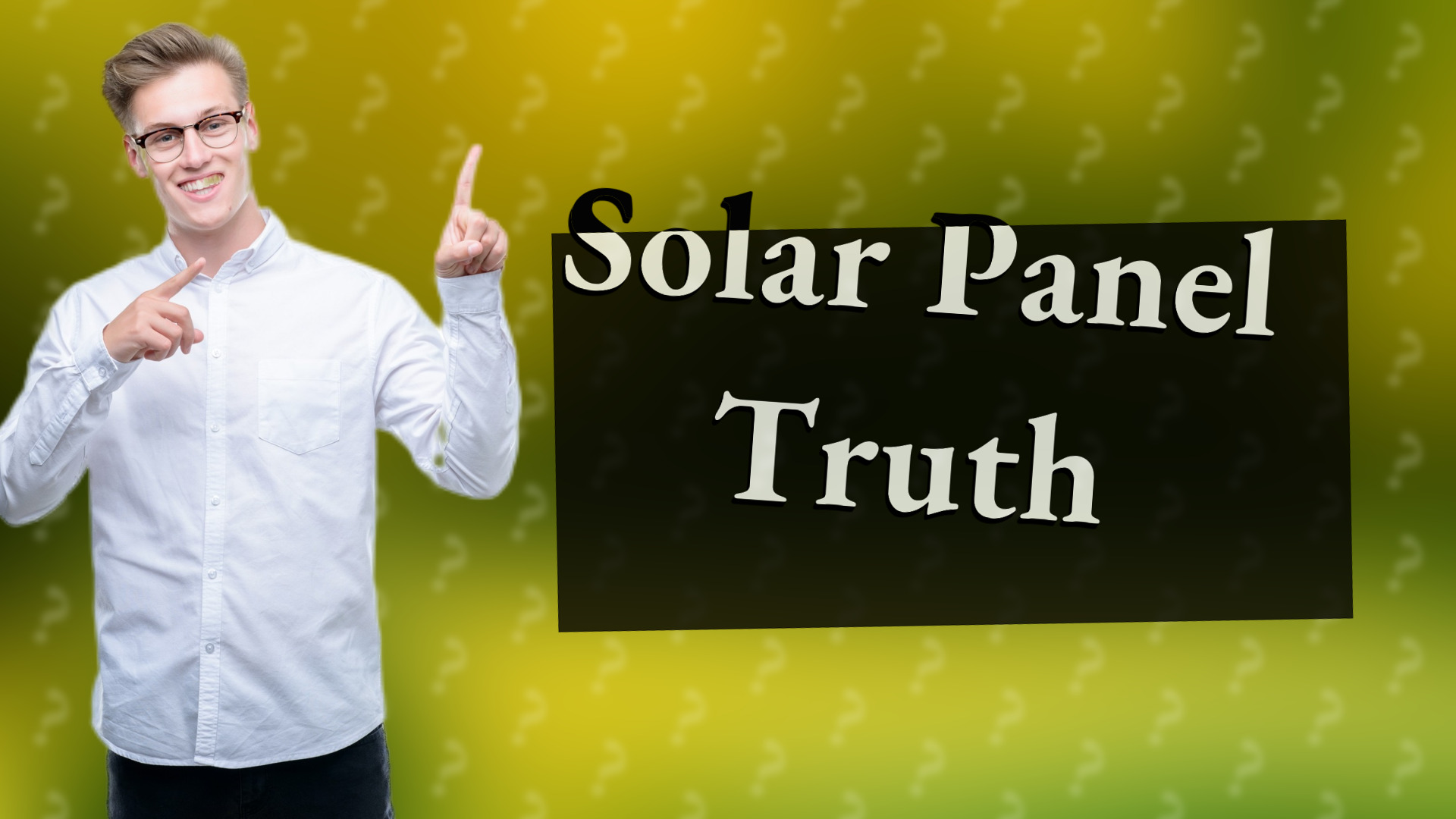 Solar Panel Truth