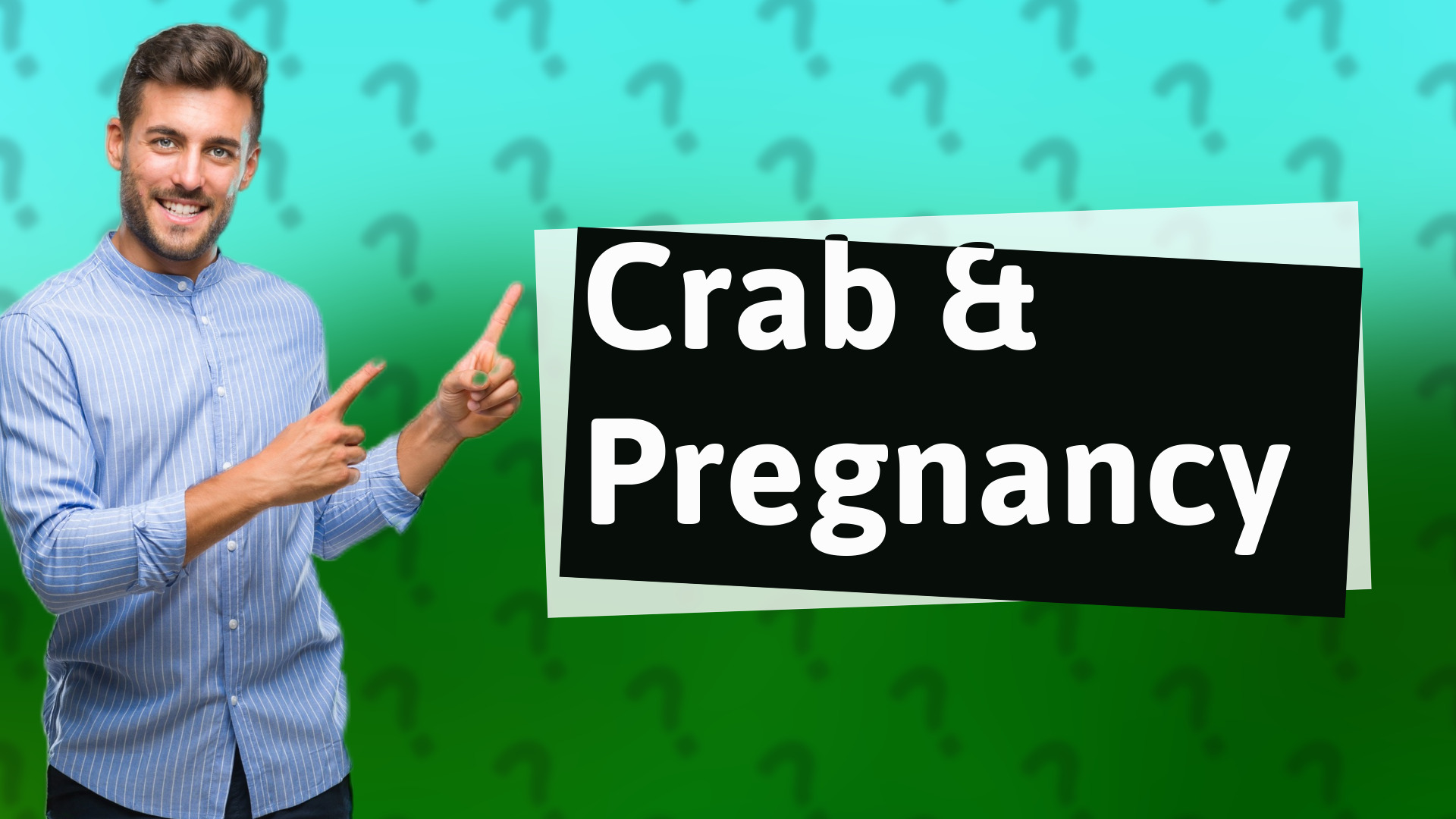 Crab & Pregnancy