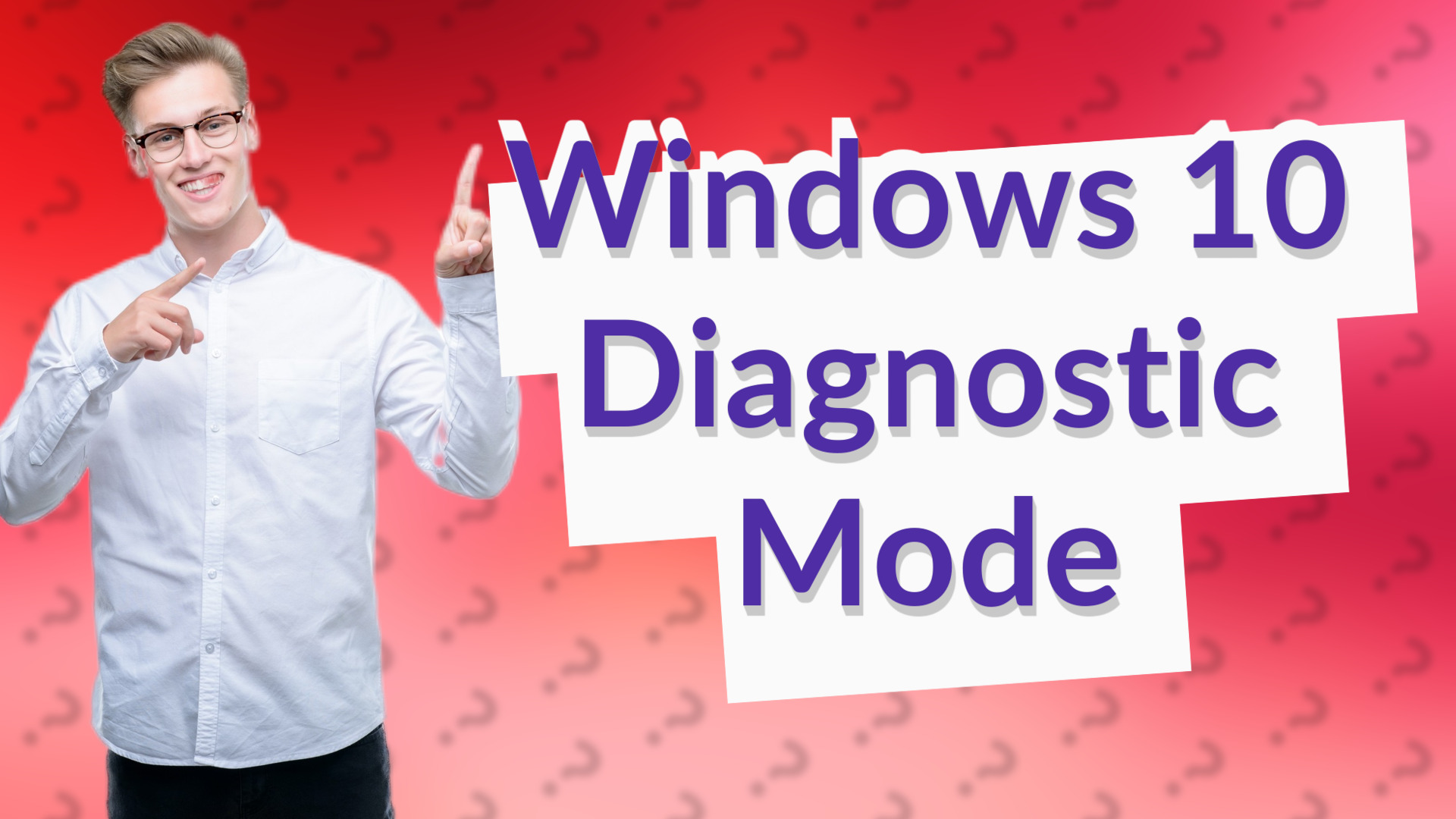 Windows 10 Diagnostic Mode