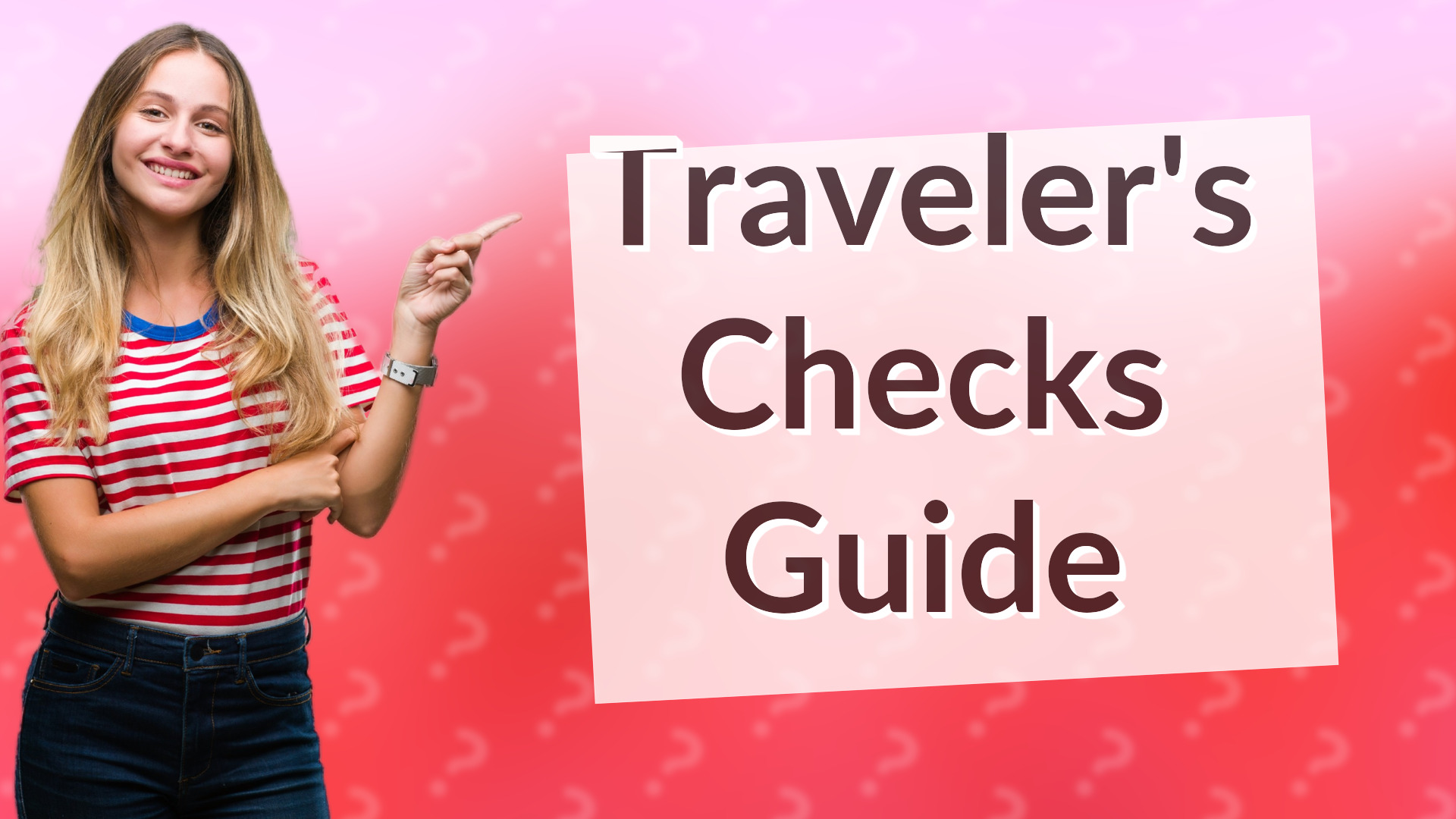 Traveler's Checks Guide