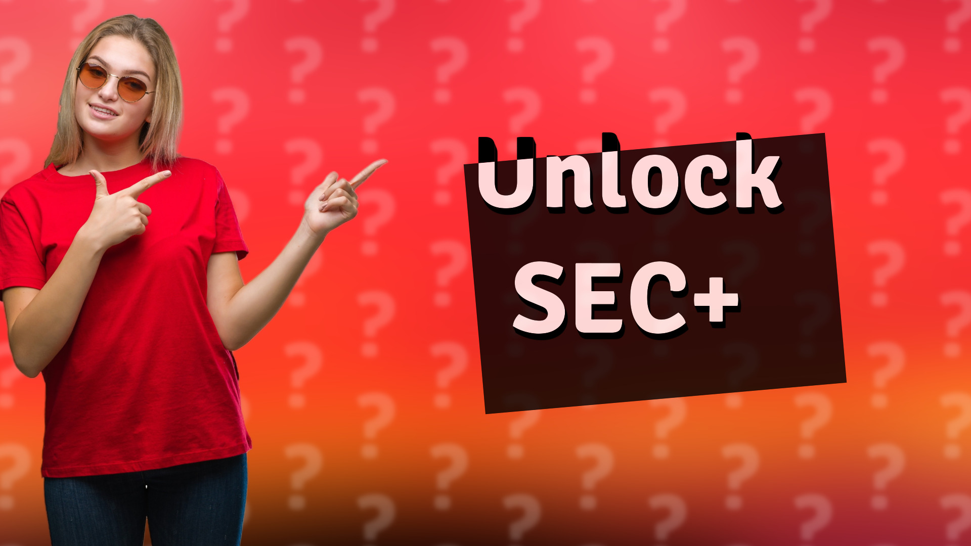 Unlock SEC+