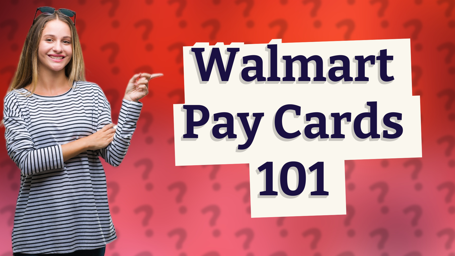 Walmart Pay Cards 101