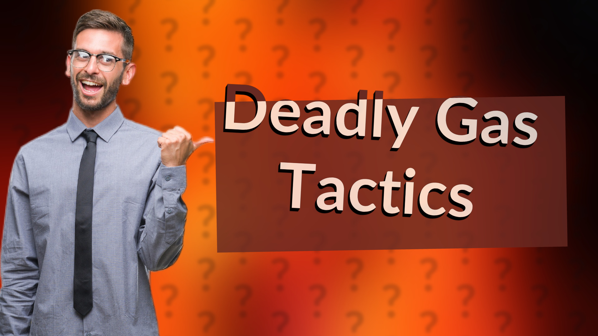 Deadly Gas Tactics