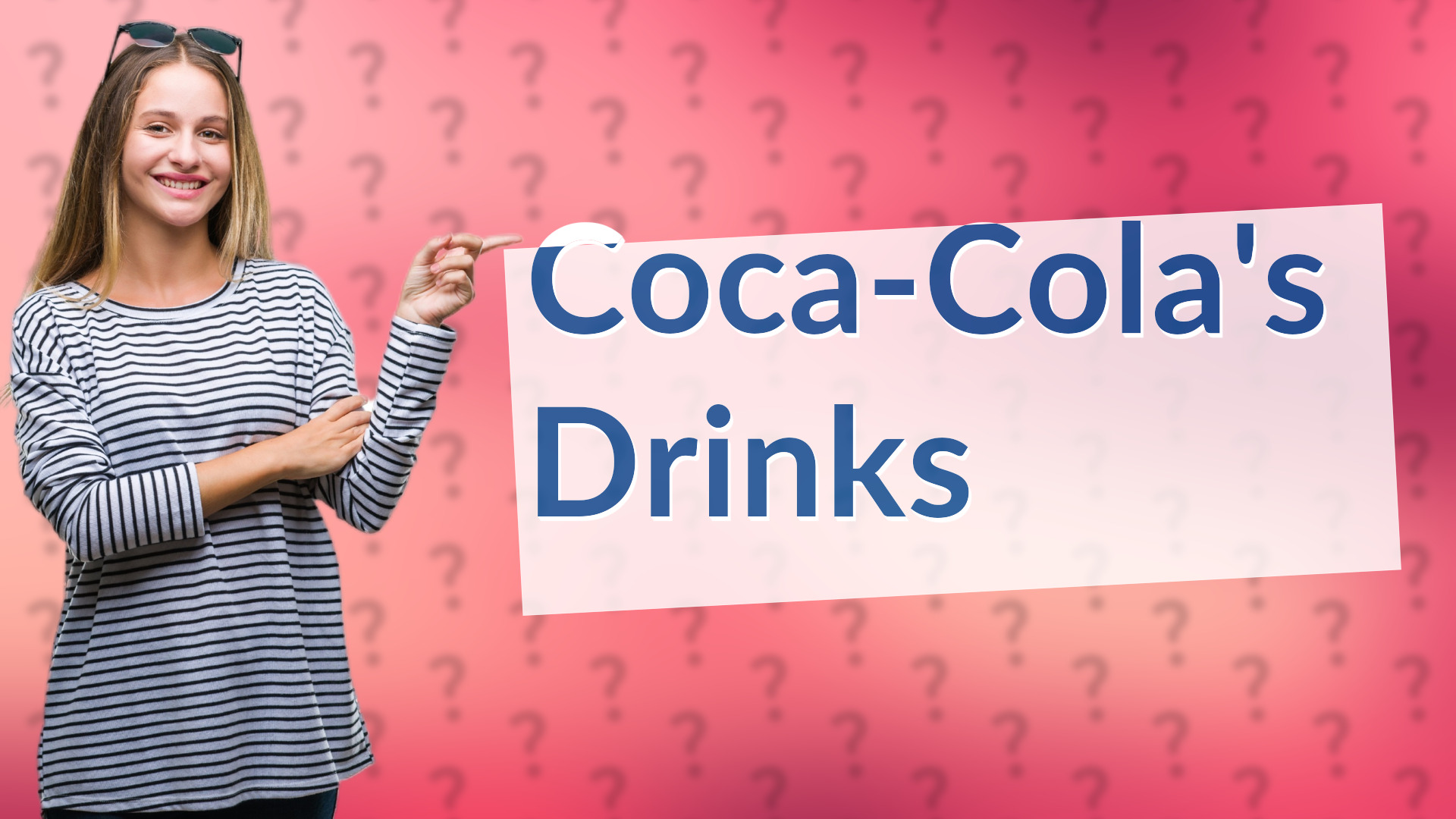 Coca-Cola's Drinks