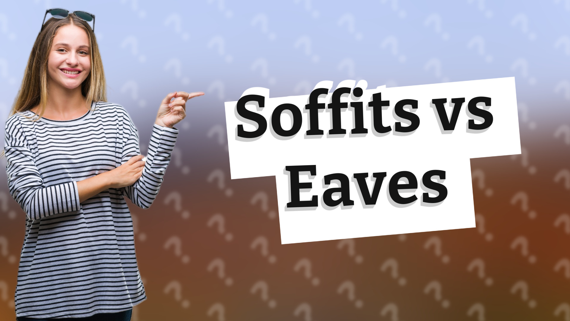 Soffits vs Eaves