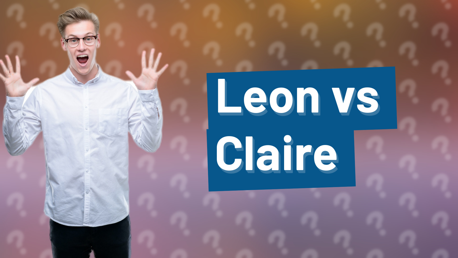 Leon vs Claire