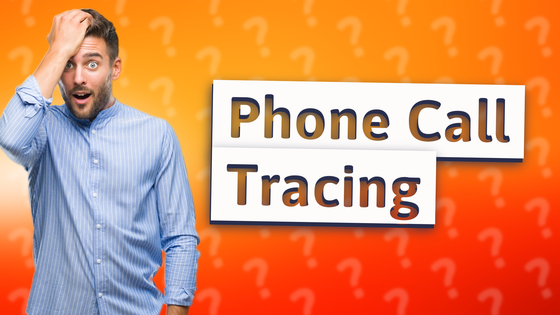Phone Call Tracing