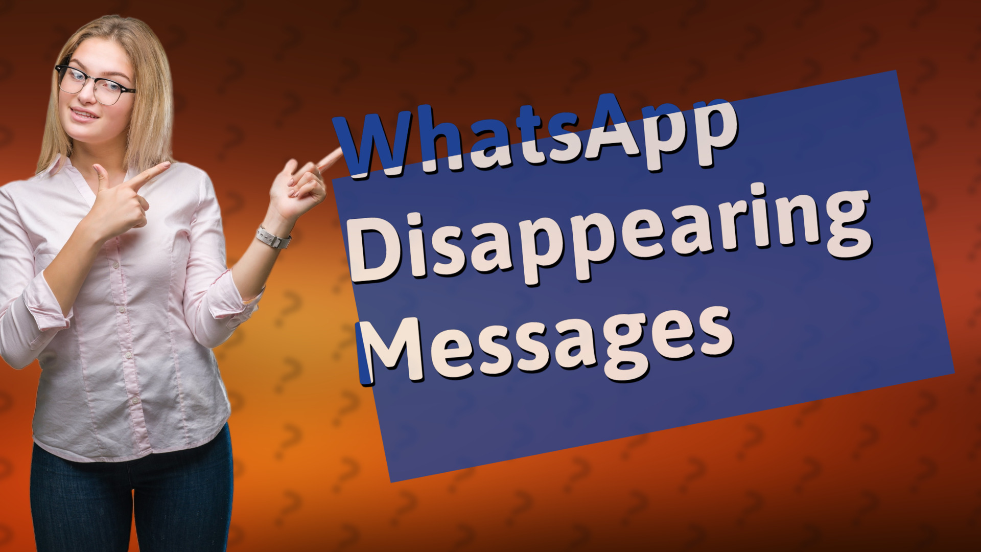 WhatsApp Disappearing Messages