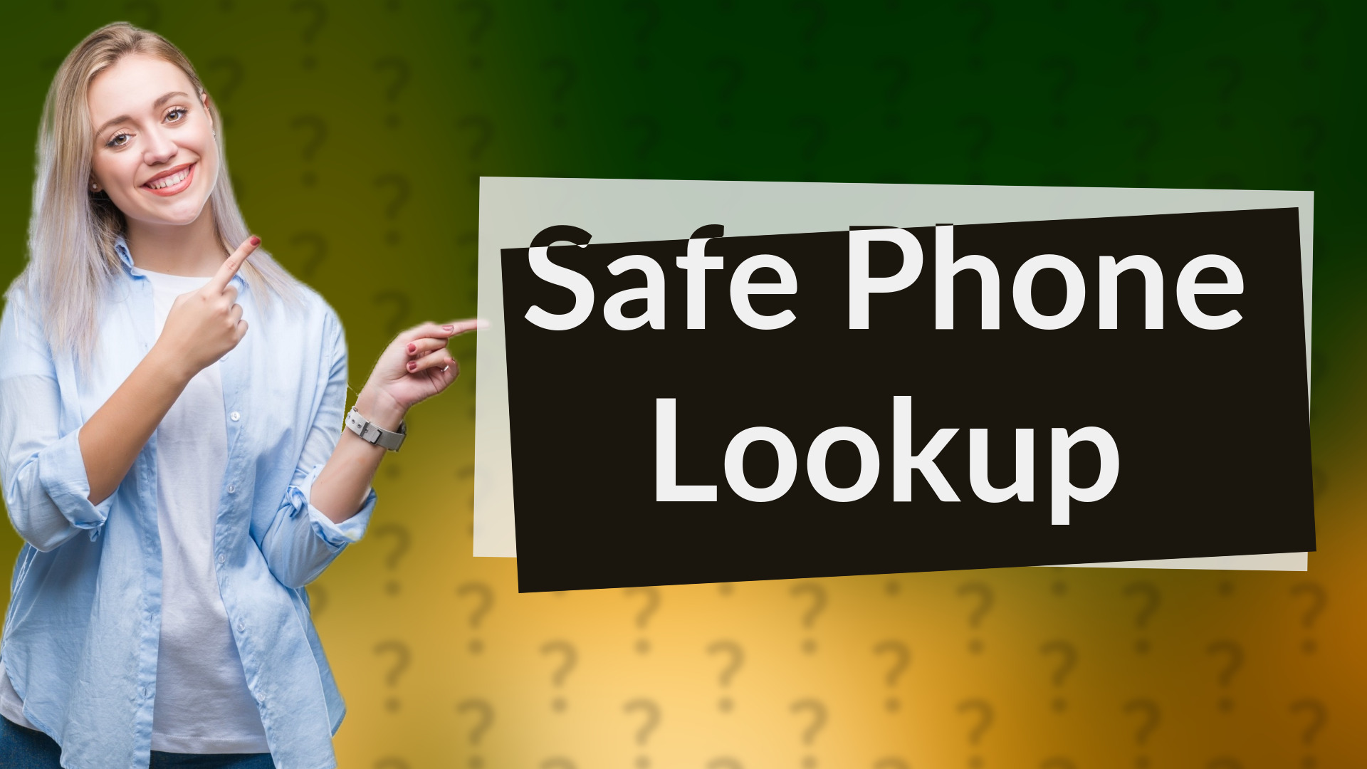 Safe Phone Lookup
