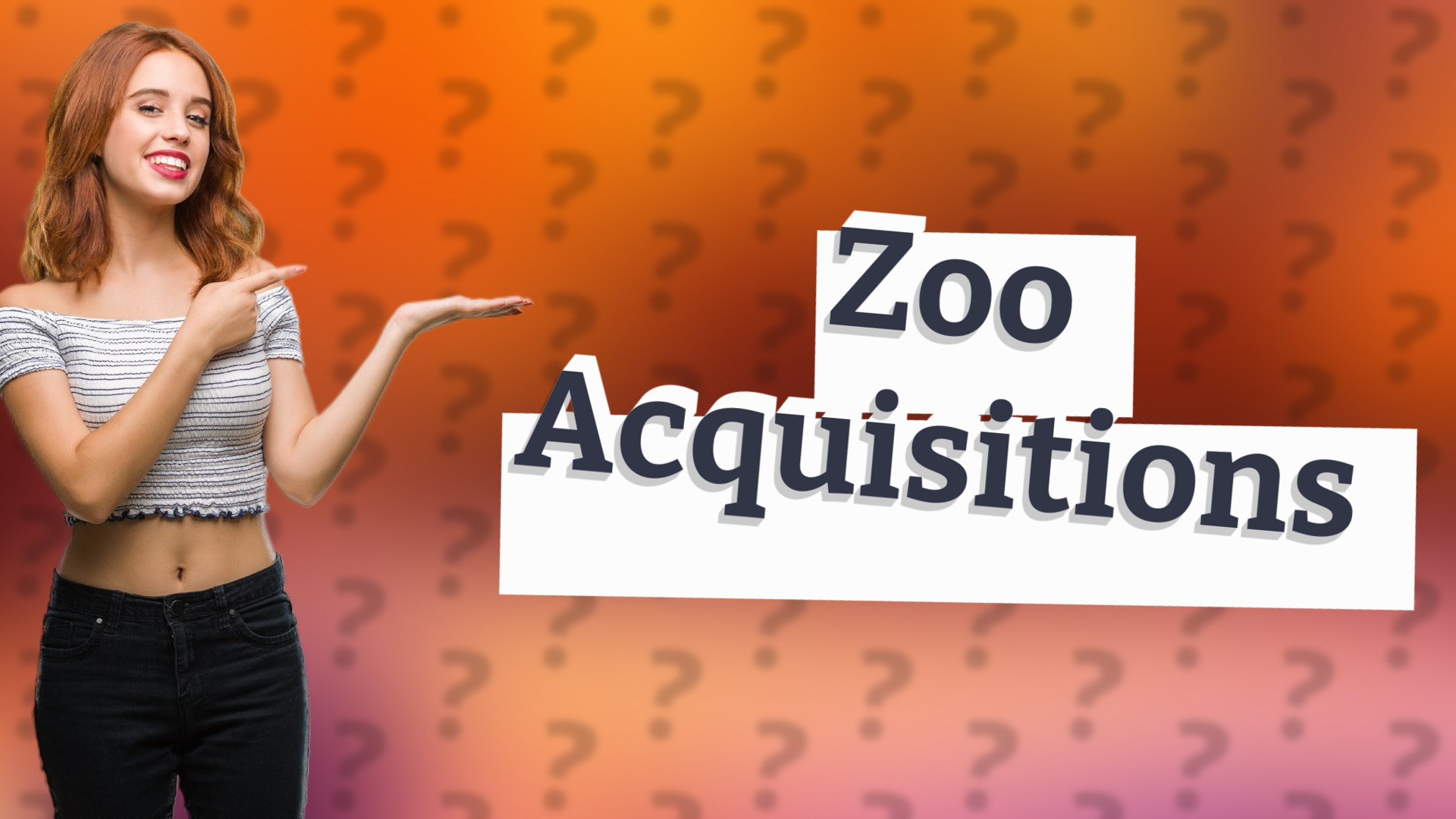 Zoo Acquisitions