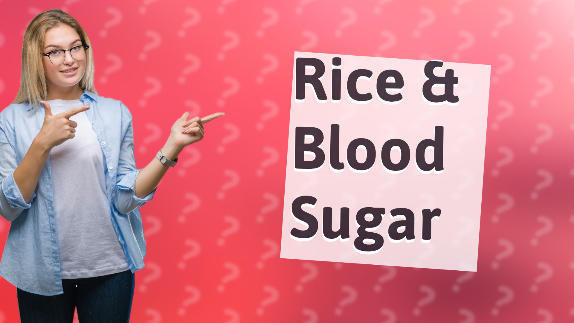 Rice & Blood Sugar