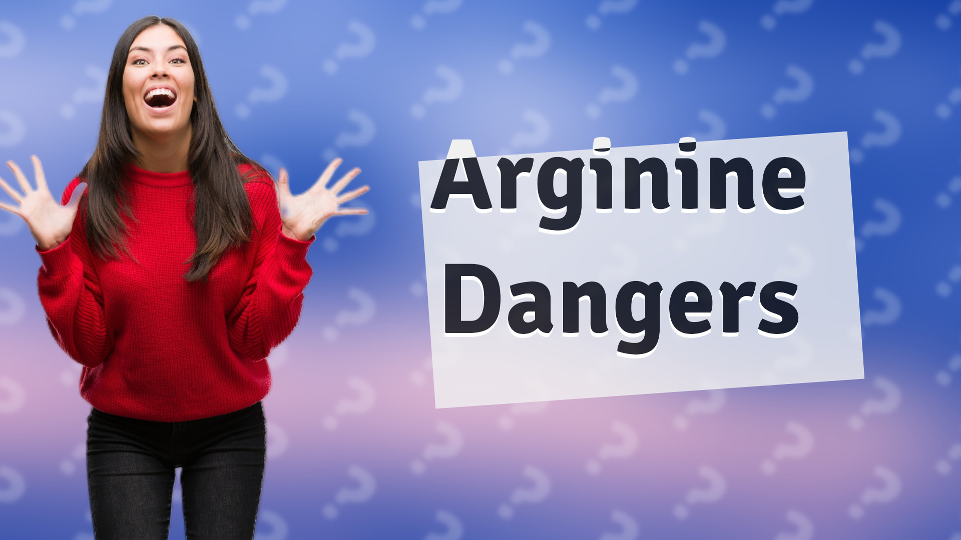 Arginine Dangers