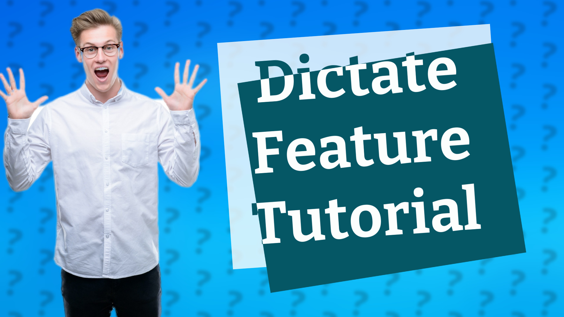 Dictate Feature Tutorial