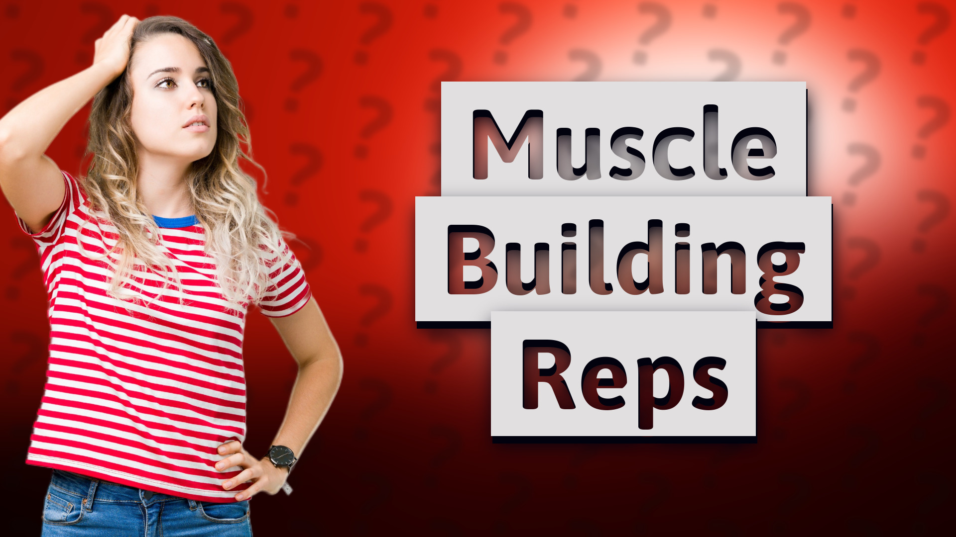 Muscle Building Reps