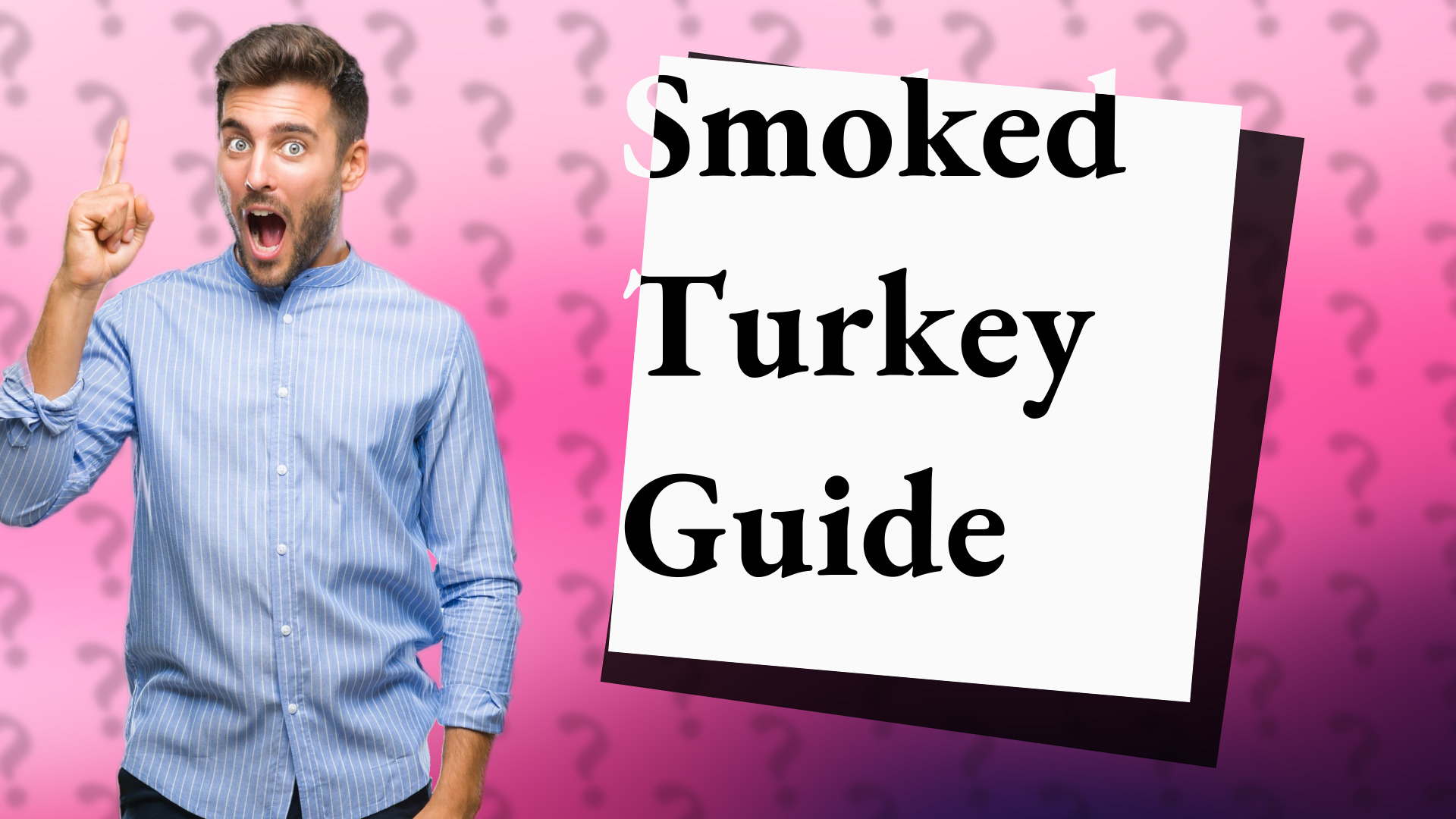 Smoked Turkey Guide