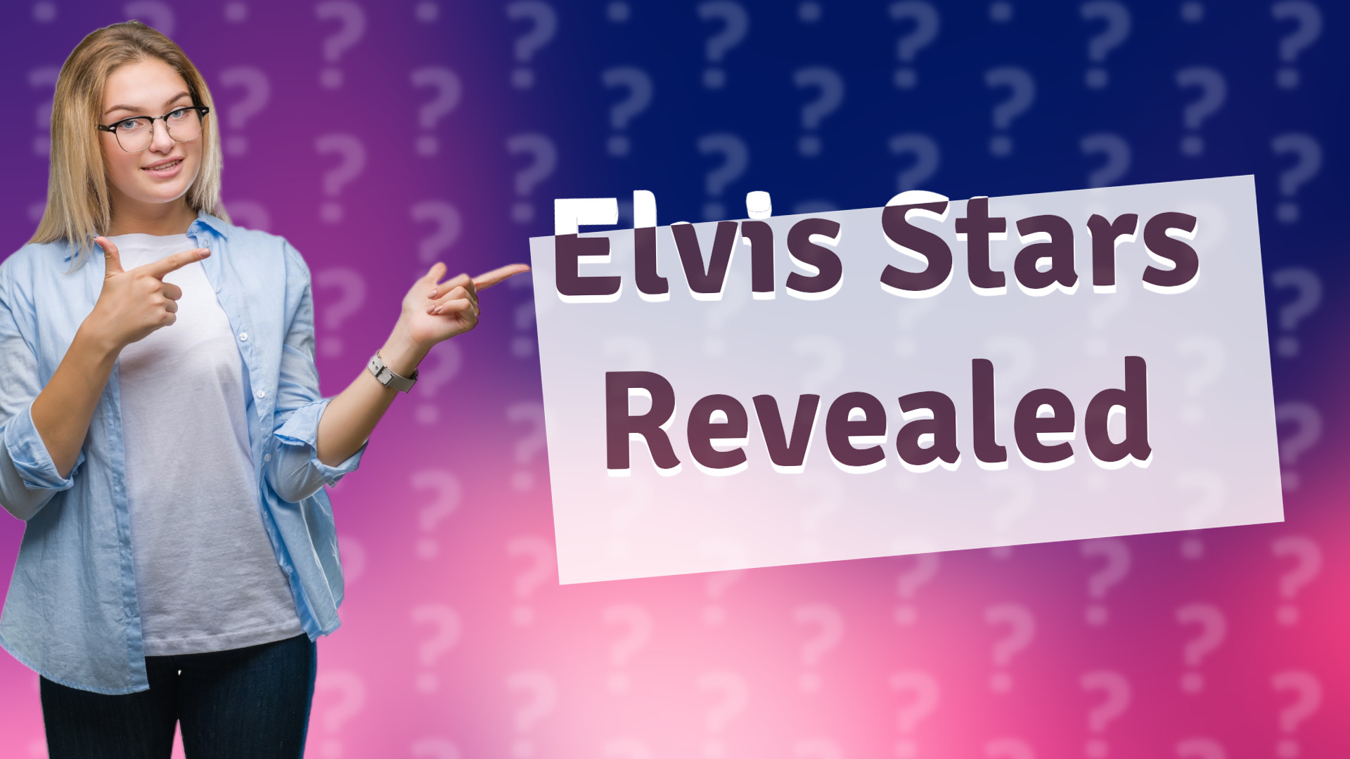 Elvis Stars Revealed