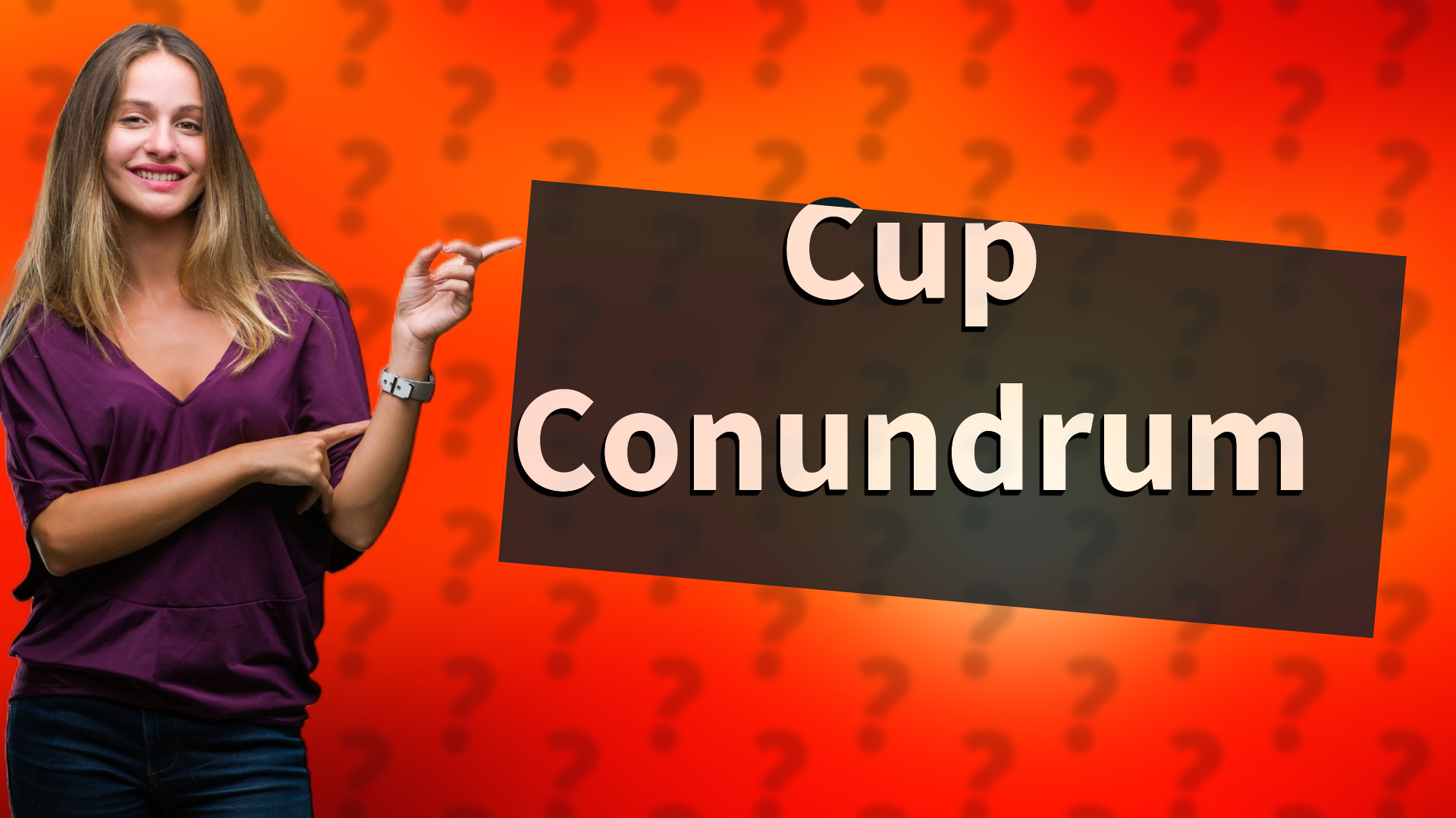 Cup Conundrum