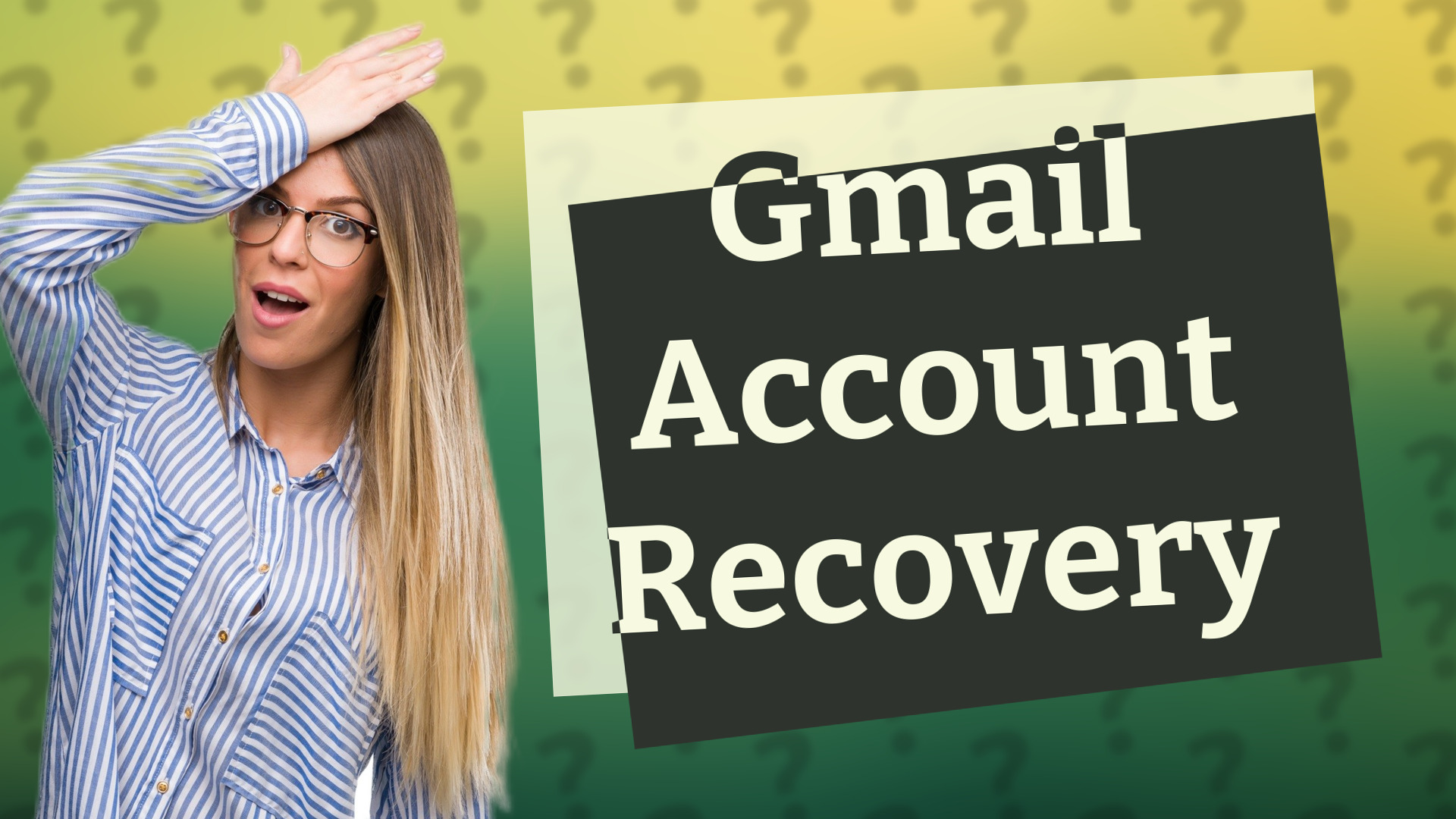 Gmail Account Recovery