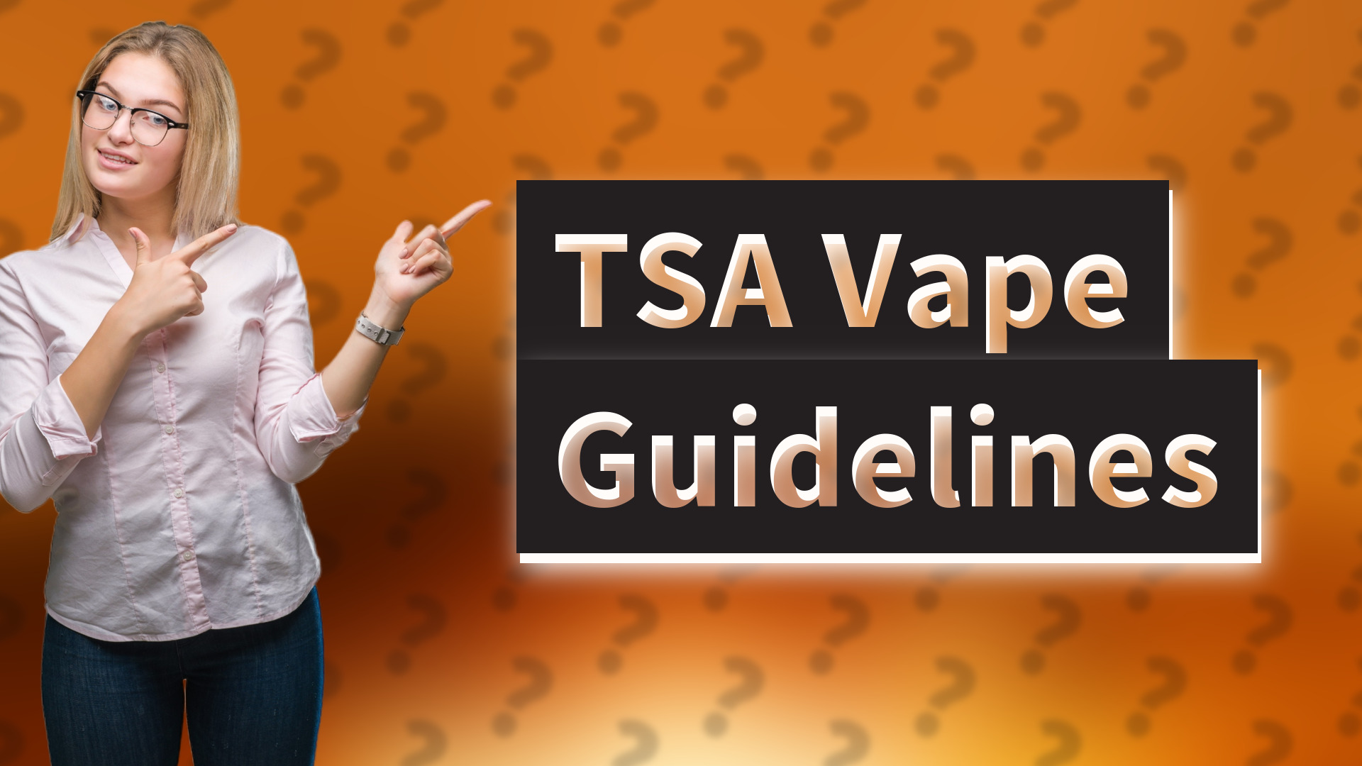 TSA Vape Guidelines