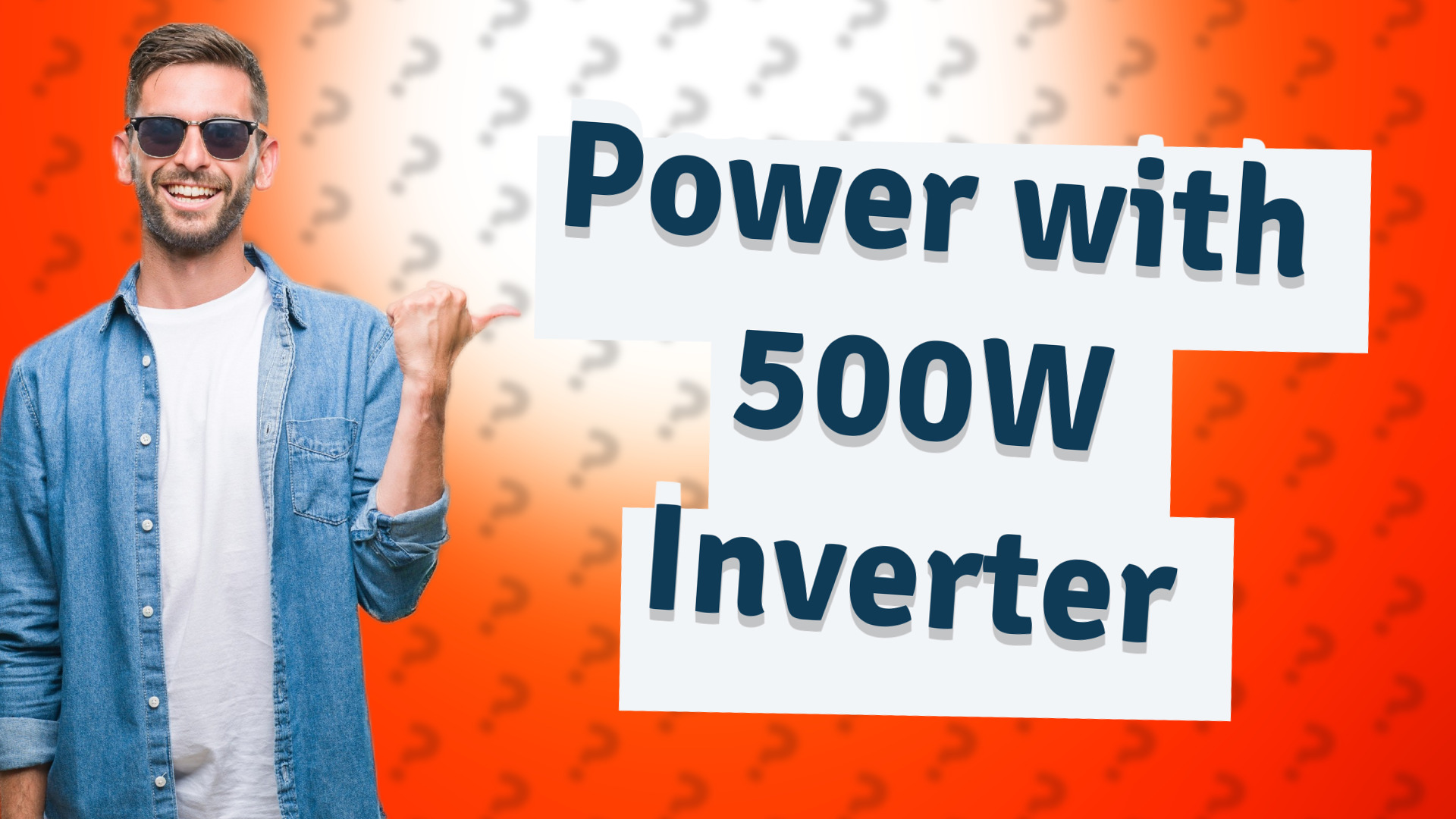 Power with 500W Inverter