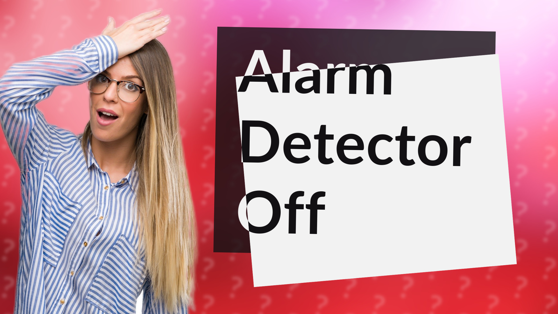 Alarm Detector Off